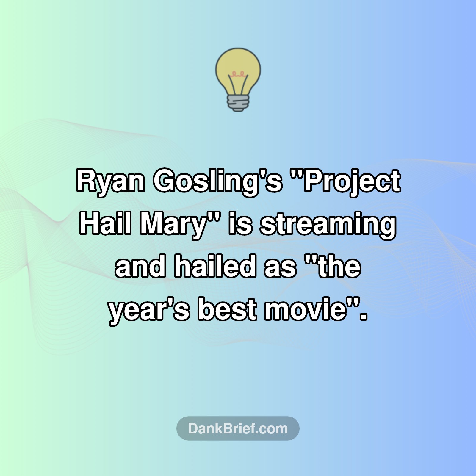 Mind Blown: Ryan Gosling's Latest Film Hailed as "Best Movie of the Year"!