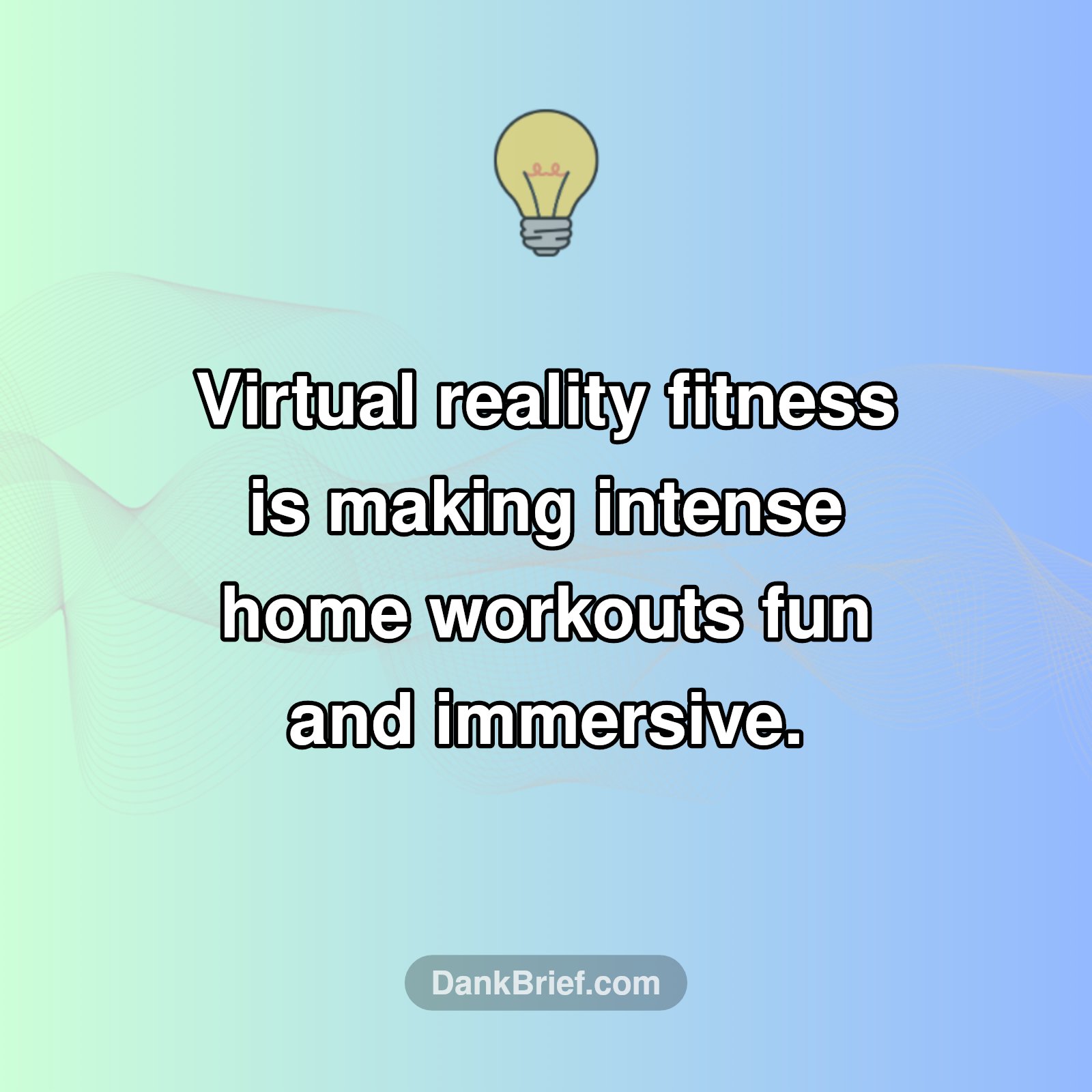 The Future of Fitness is Virtual!