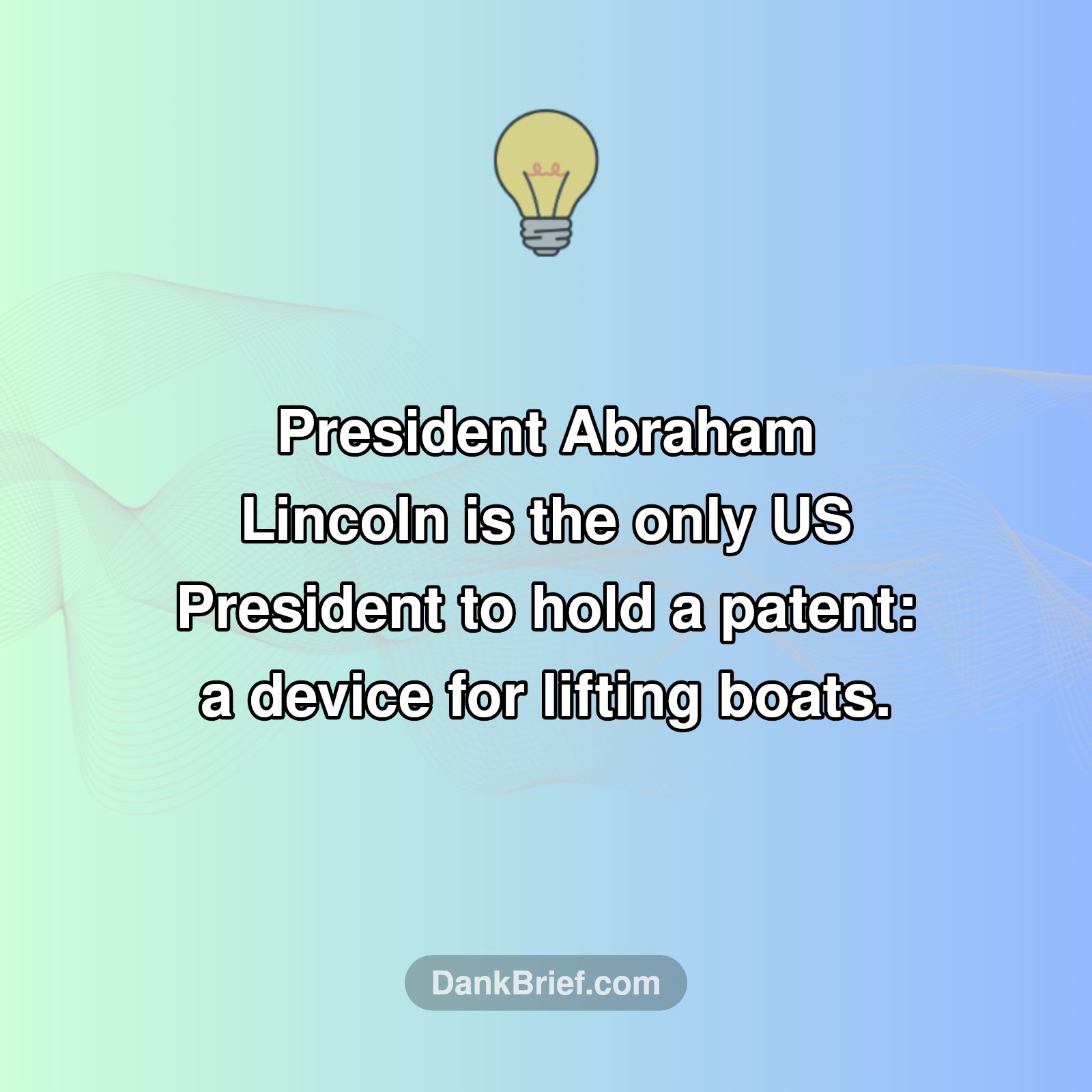 Abraham Lincoln: Inventor President?!