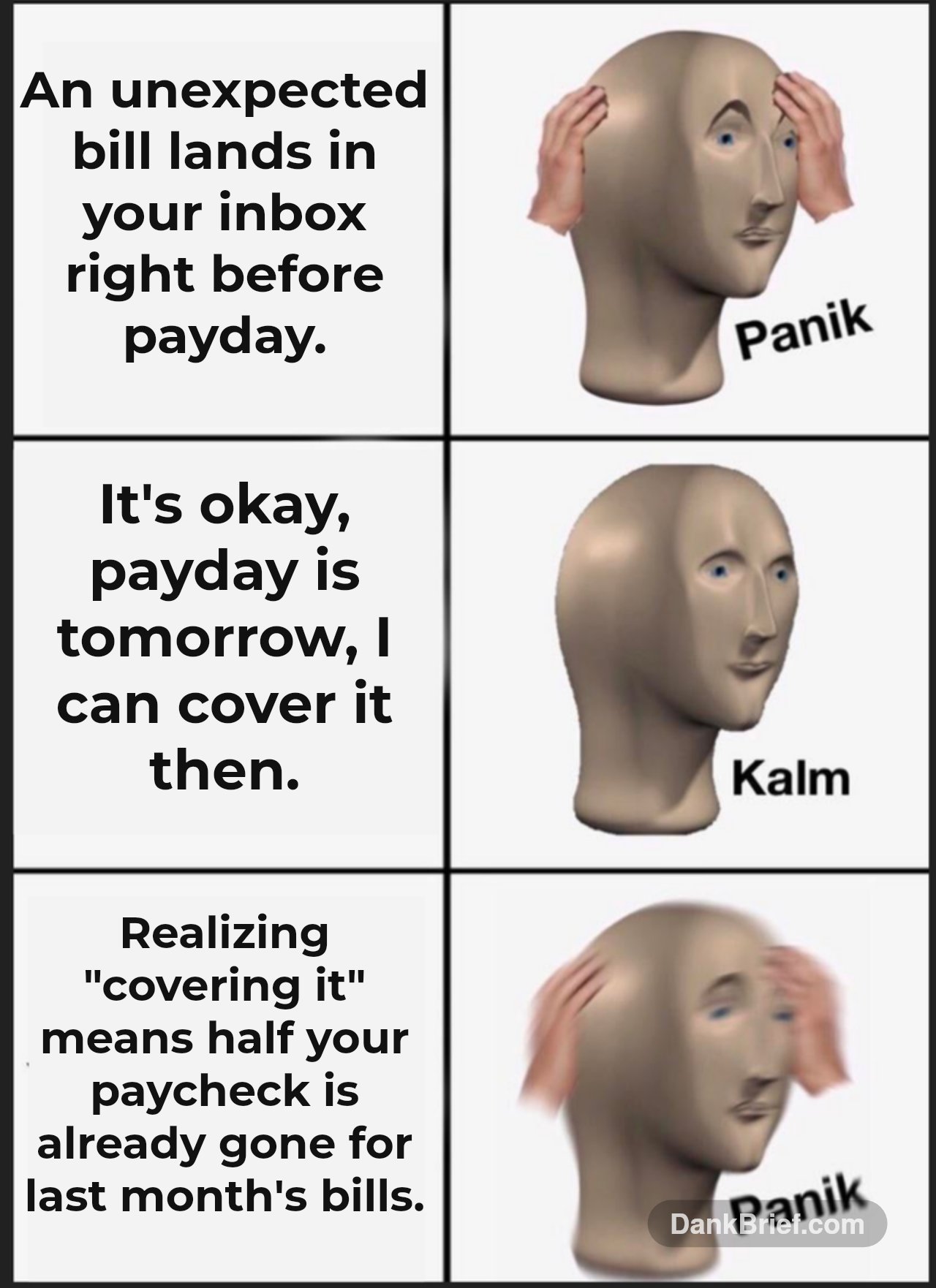 An unexpected bill lands in your inbox right before payday. / It's okay, payday is tomorrow, I can cover it then. / Realizing "covering it" means half your paycheck is already gone for last...