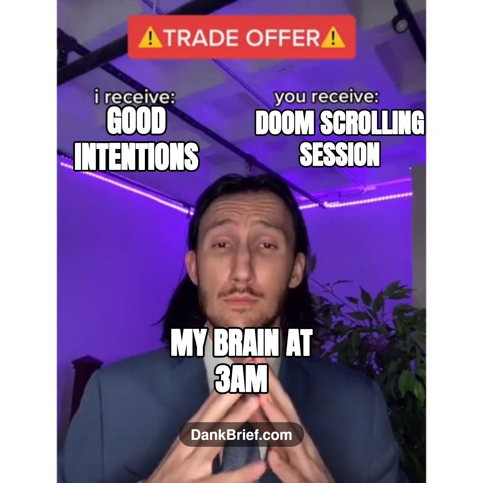 It's a daily ritual, bro