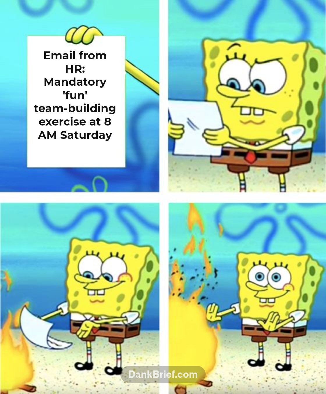 Email from HR: Mandatory 'fun' team-building exercise at 8 AM Saturday