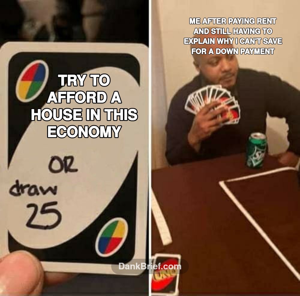 The housing market really said 'draw 25'