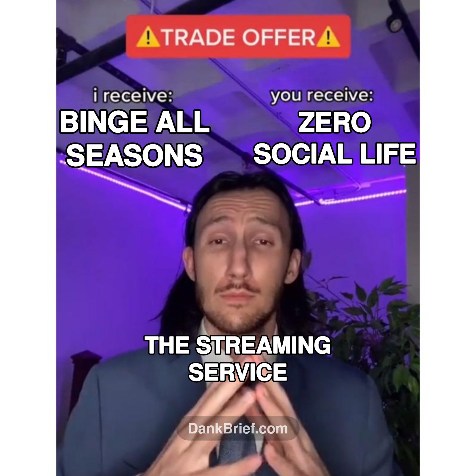 It's a fair trade, bro. I promise.