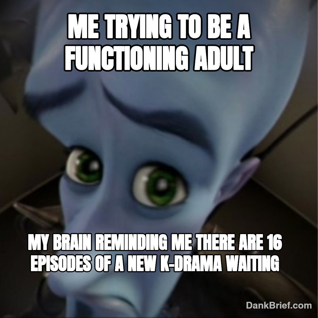 It's a full-time job, okay?