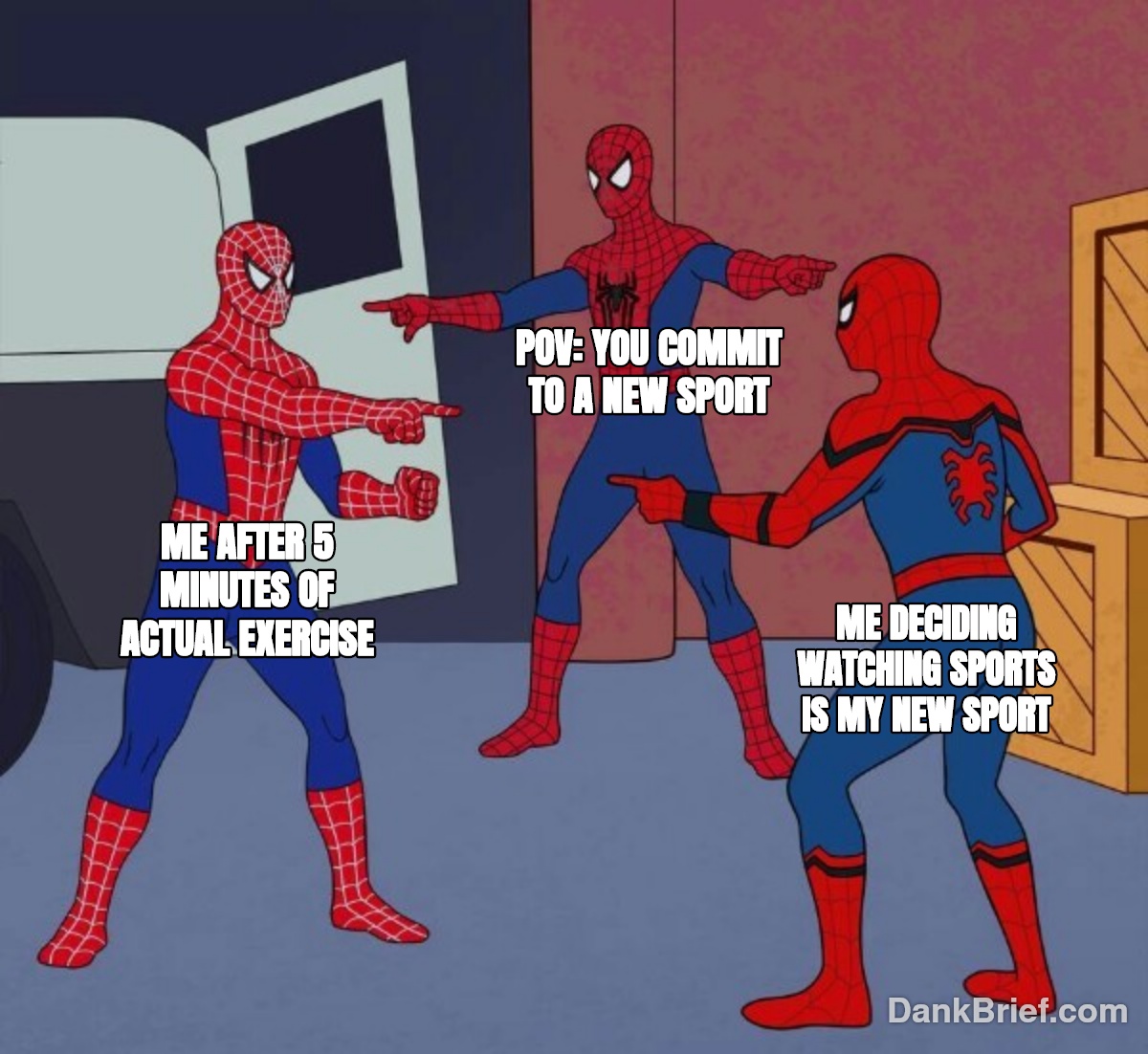 My Olympic sport is commitment issues, bro.