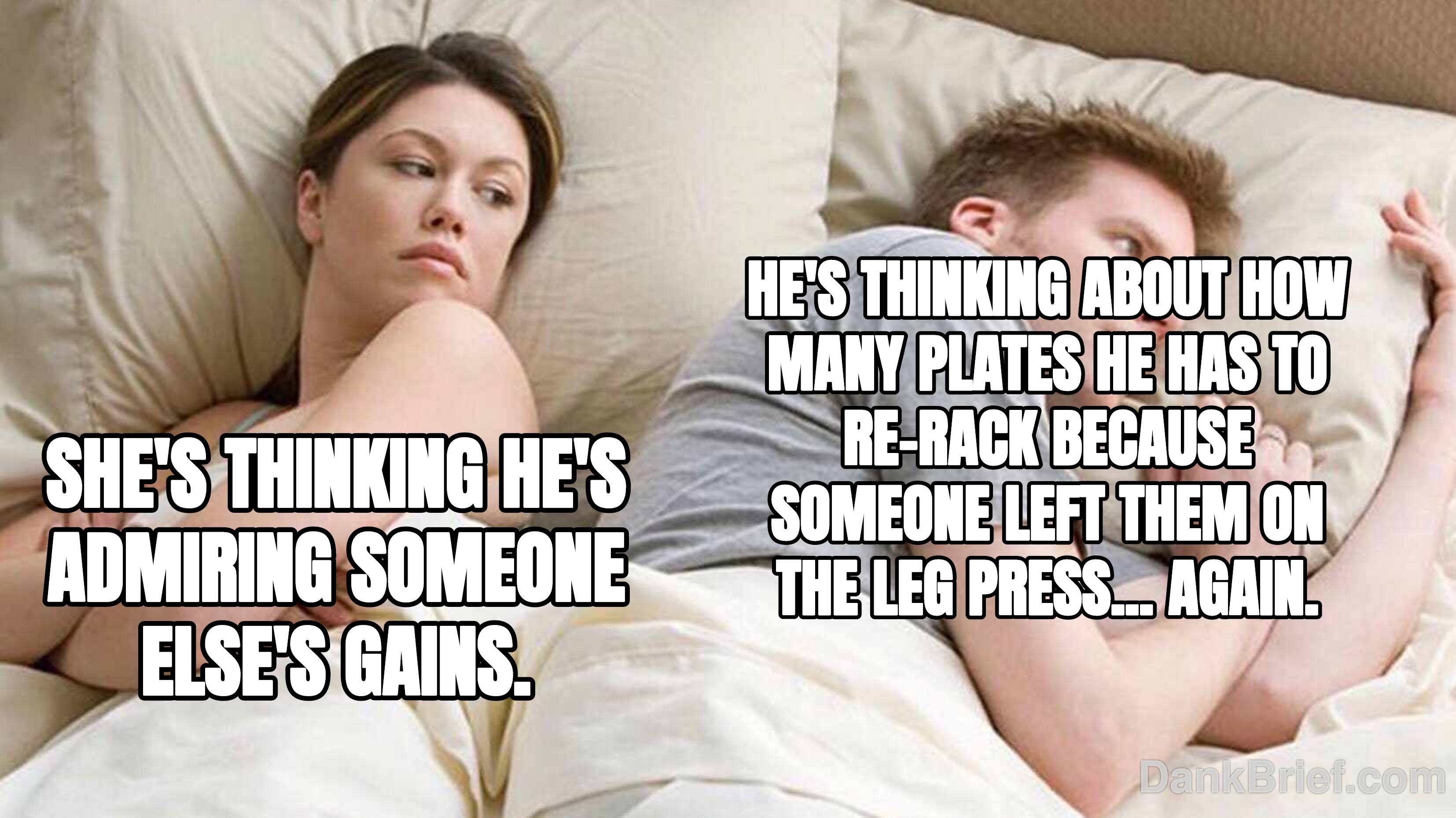 Gym Bro Thoughts Are Different, Sis. (It's always the leg press)