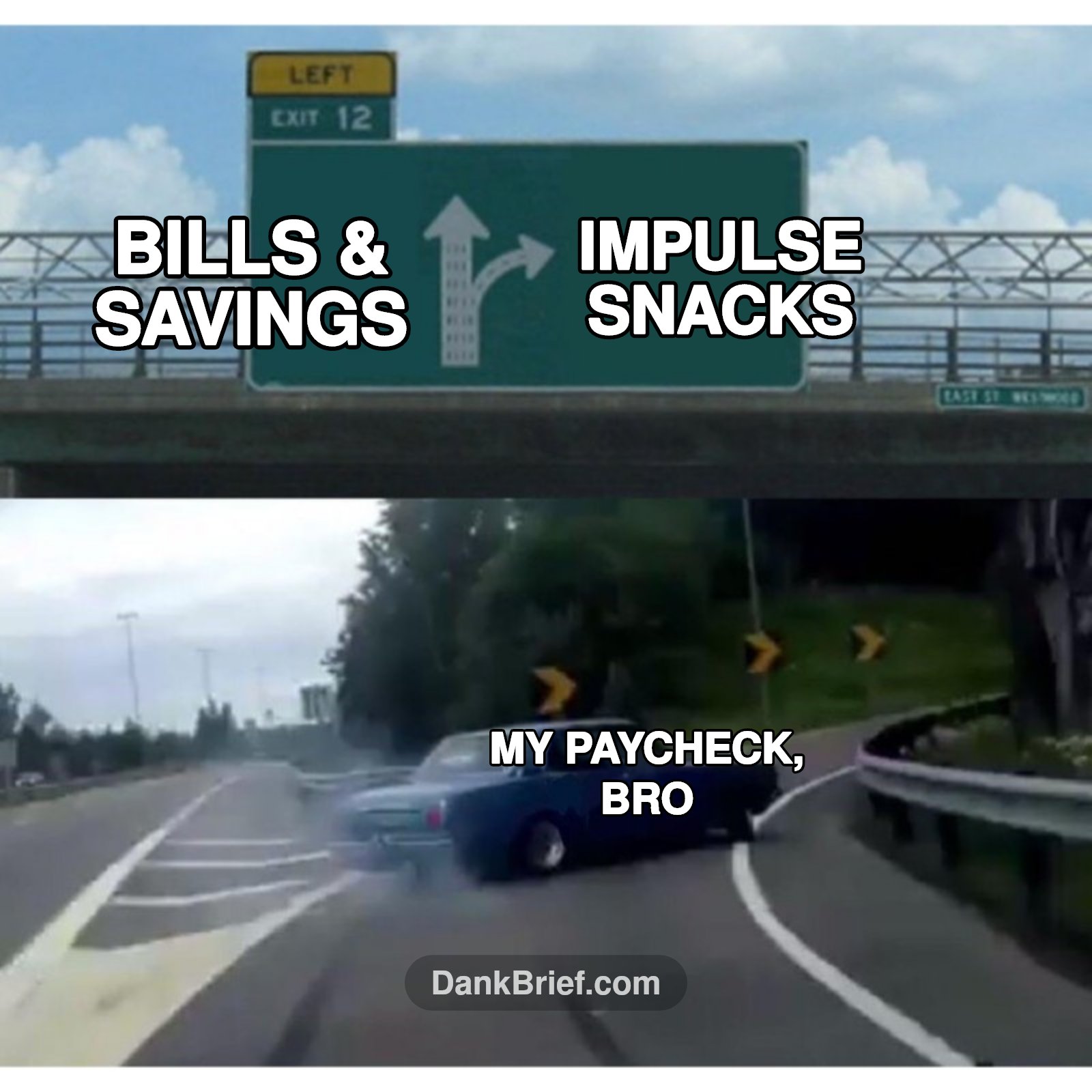 My paycheck said 'we out' to responsibilities