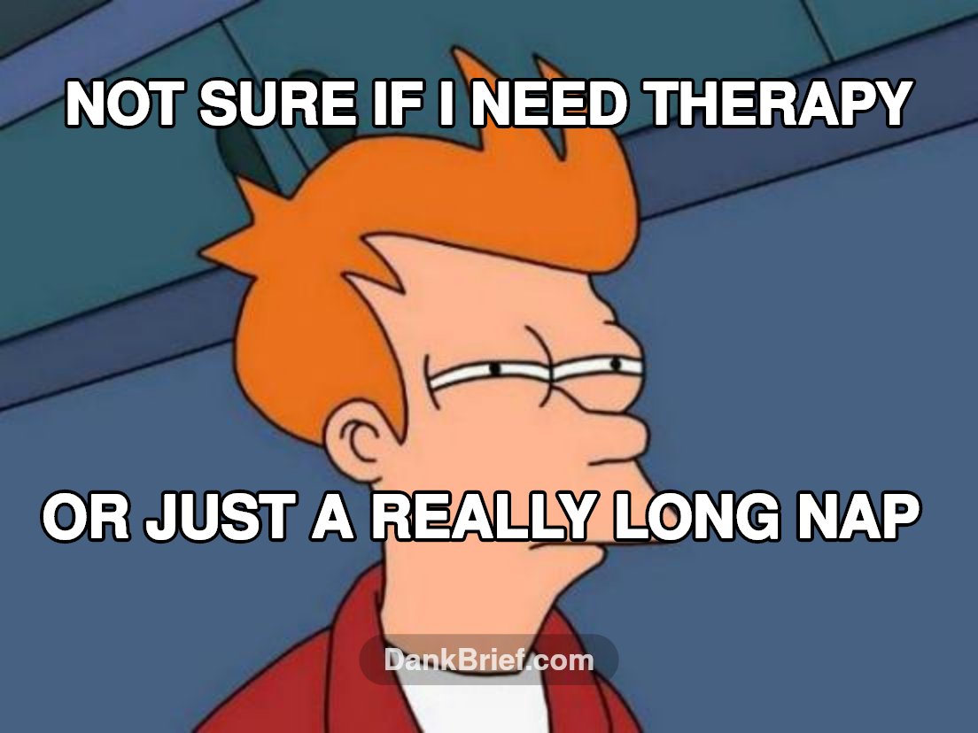 The modern dilemma, bro.