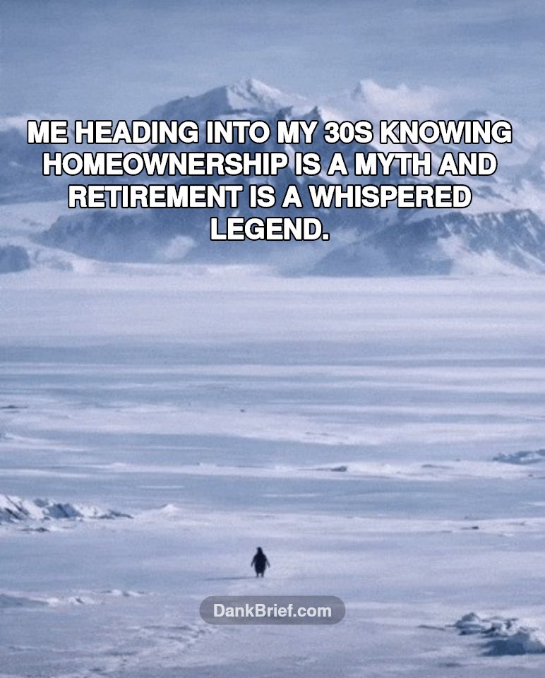 Just embracing the vibe, bro