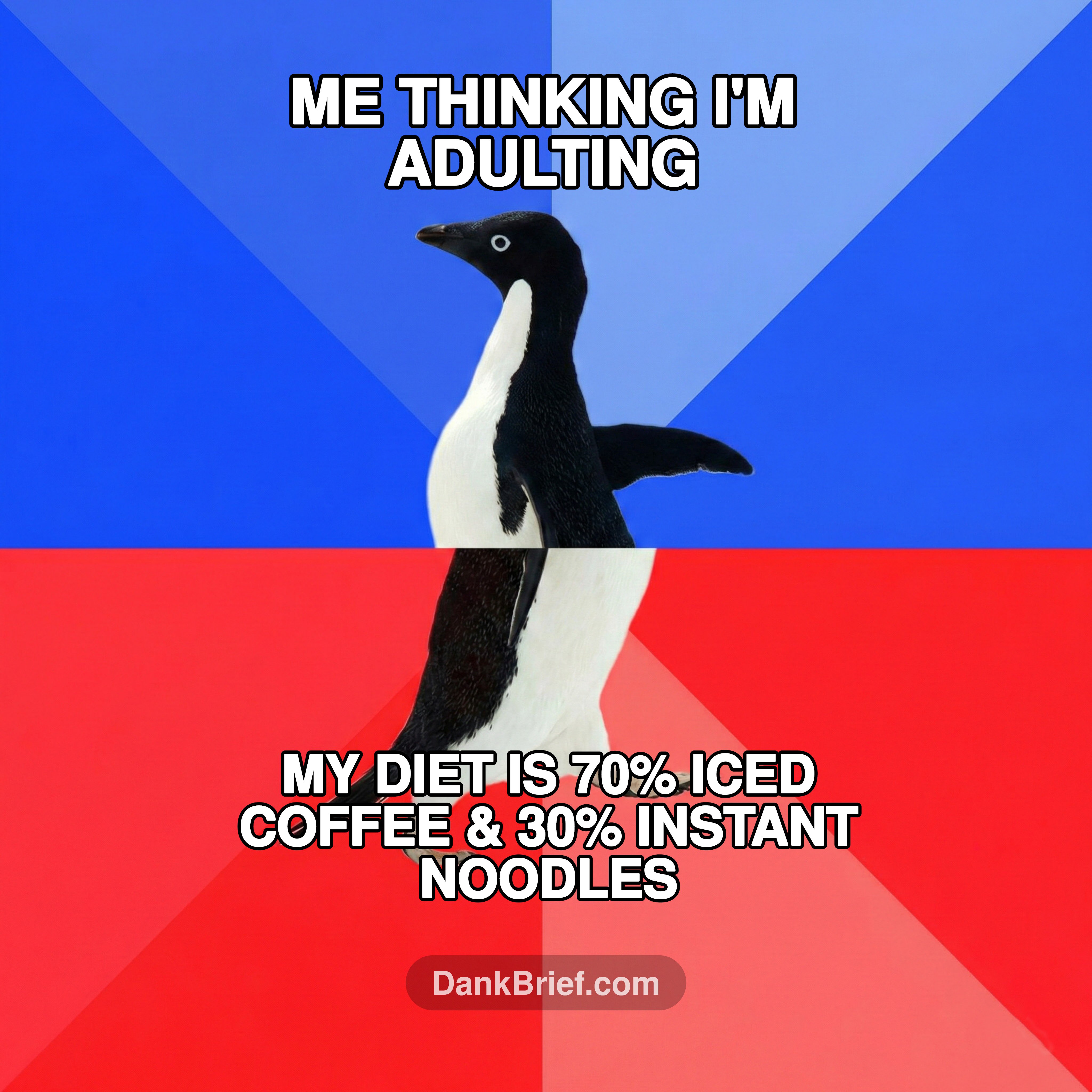 My Adult Diet Be Like...