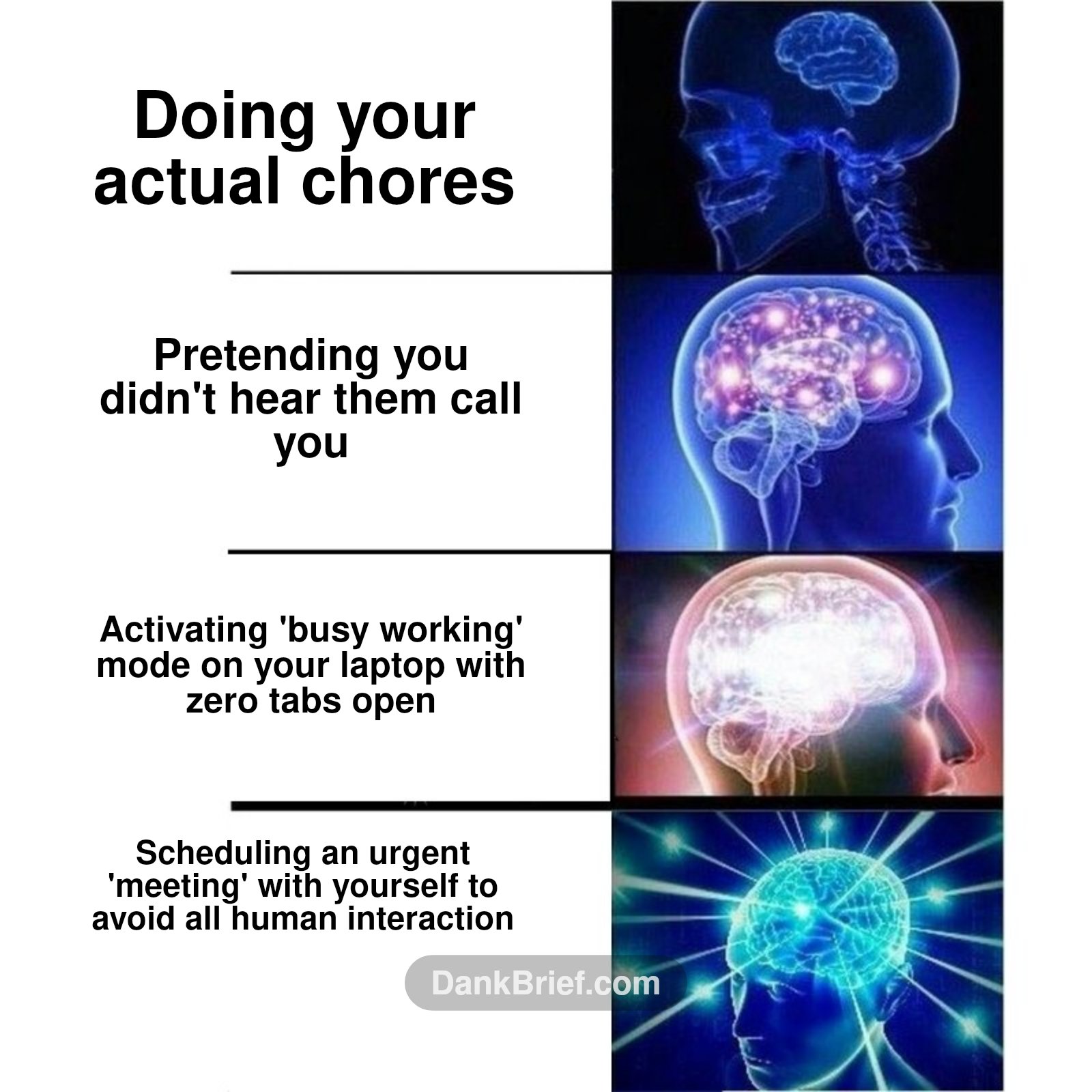 POV: My brain trying to avoid adulting