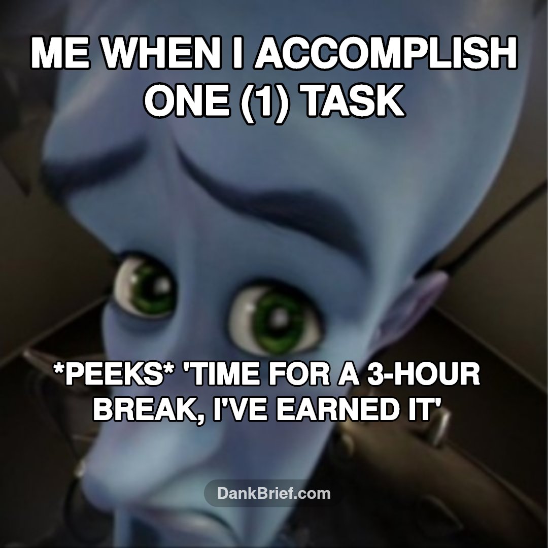 My daily routine, ngl