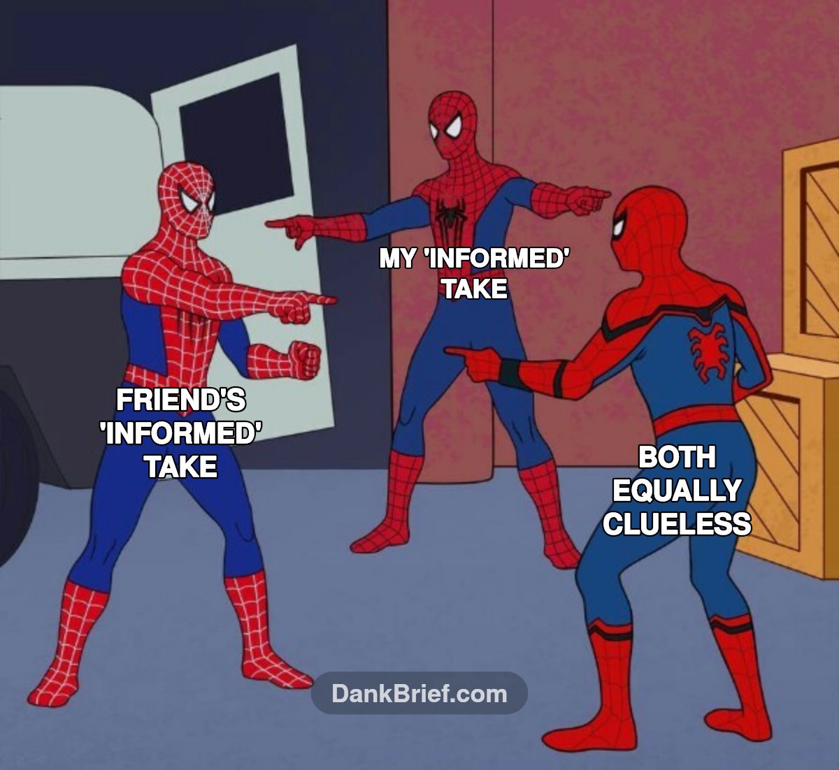 POV: Me and the squad 'solving' world problems