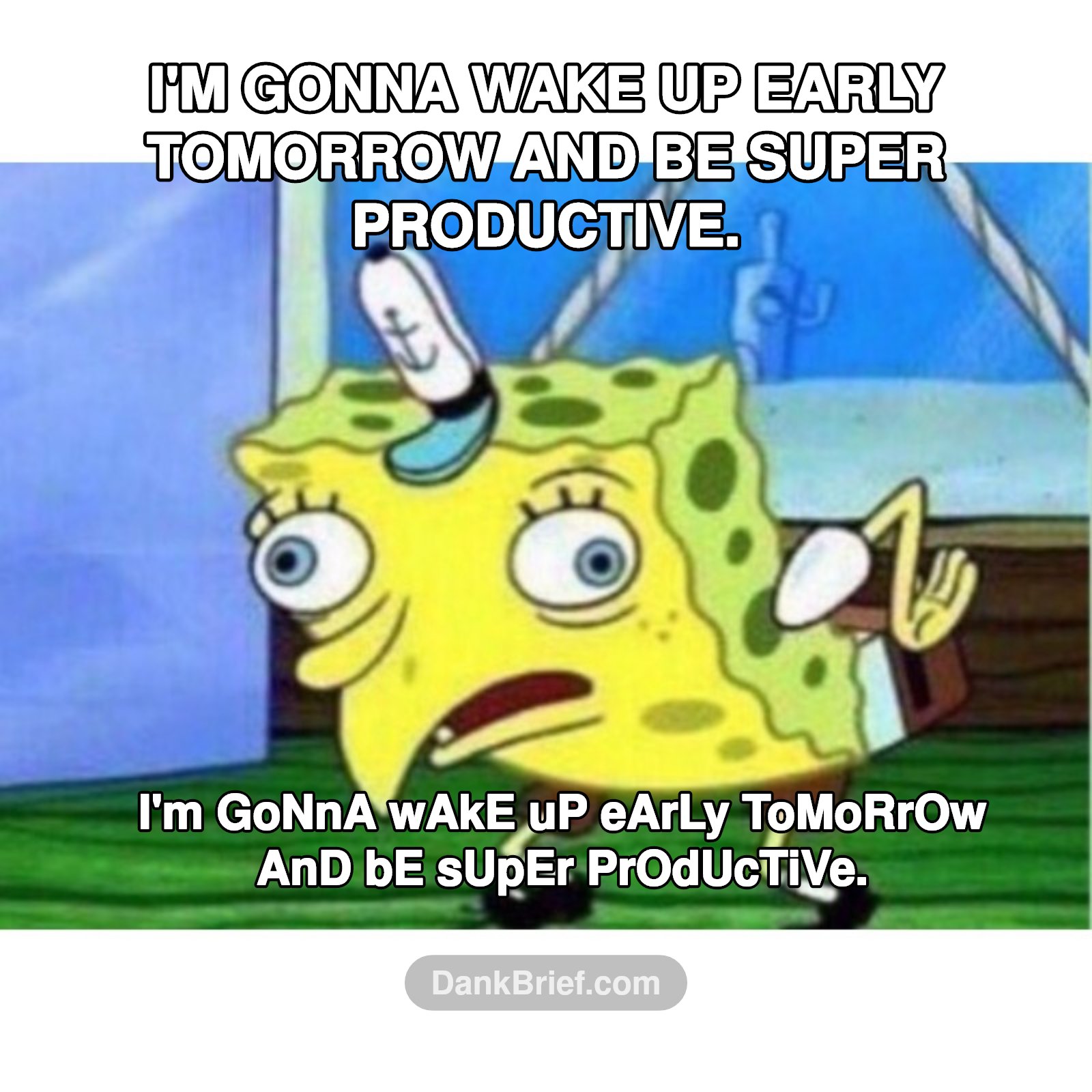 Me telling myself this every single night