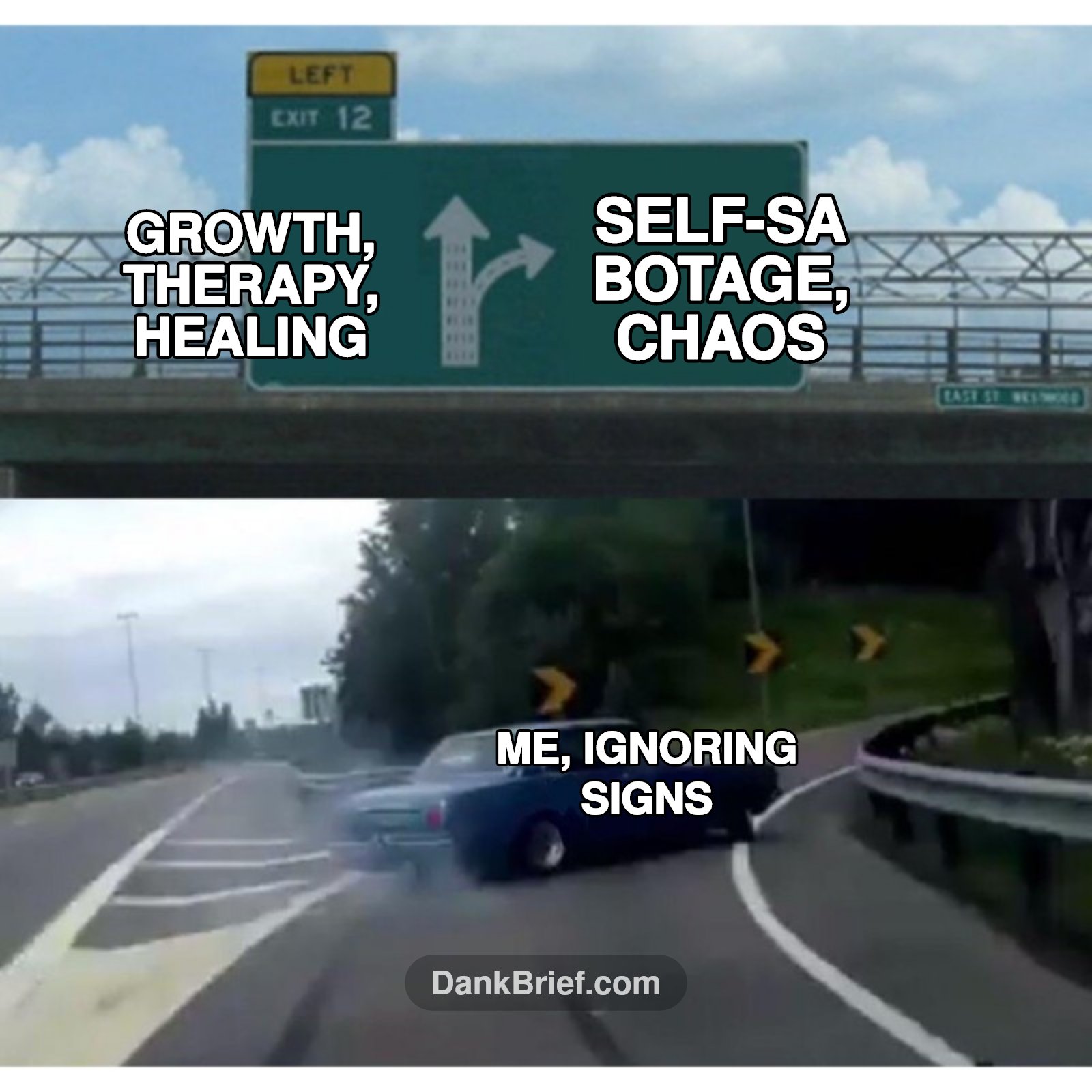 My brain's default setting, lol