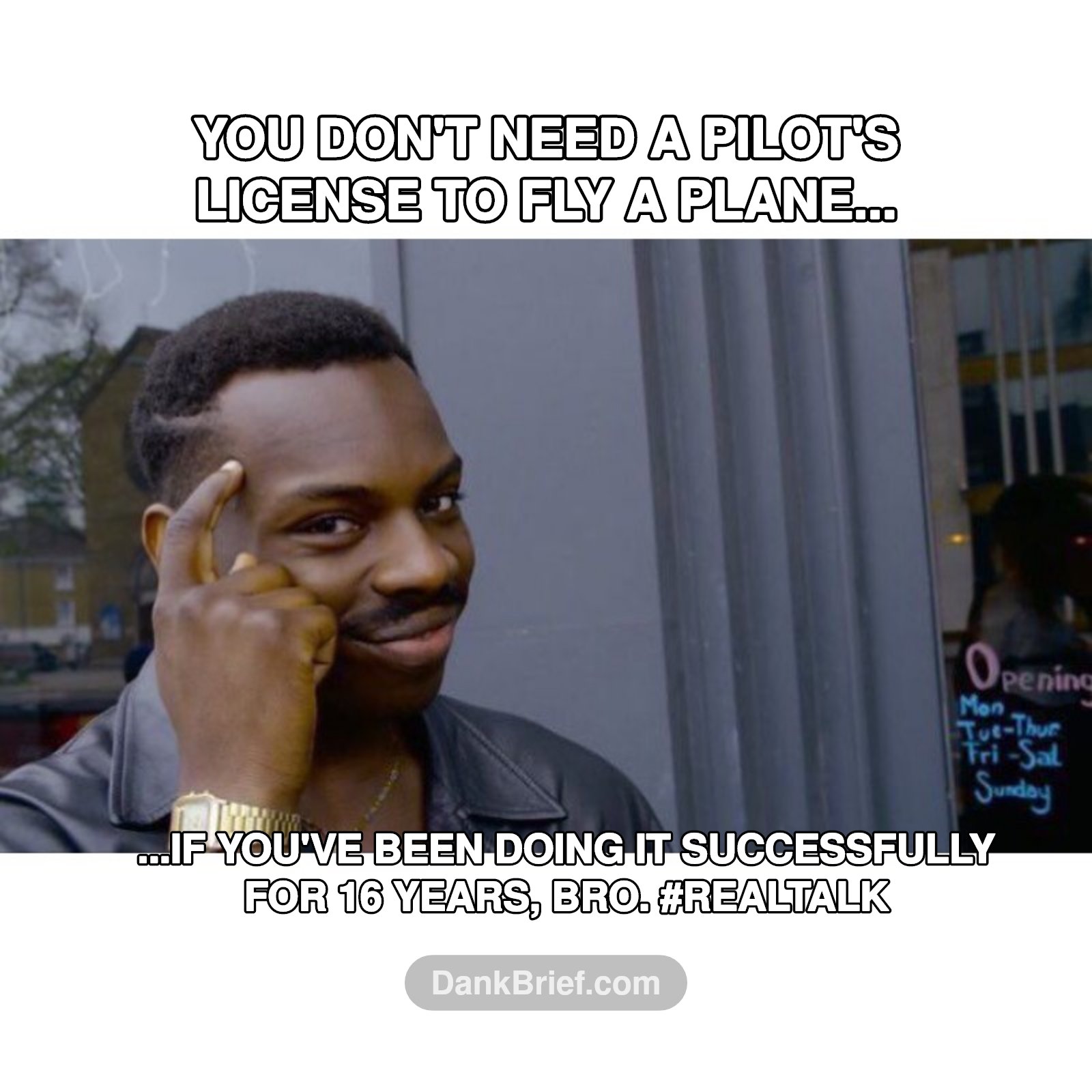 Me trying to adult vs. this legend ✈️