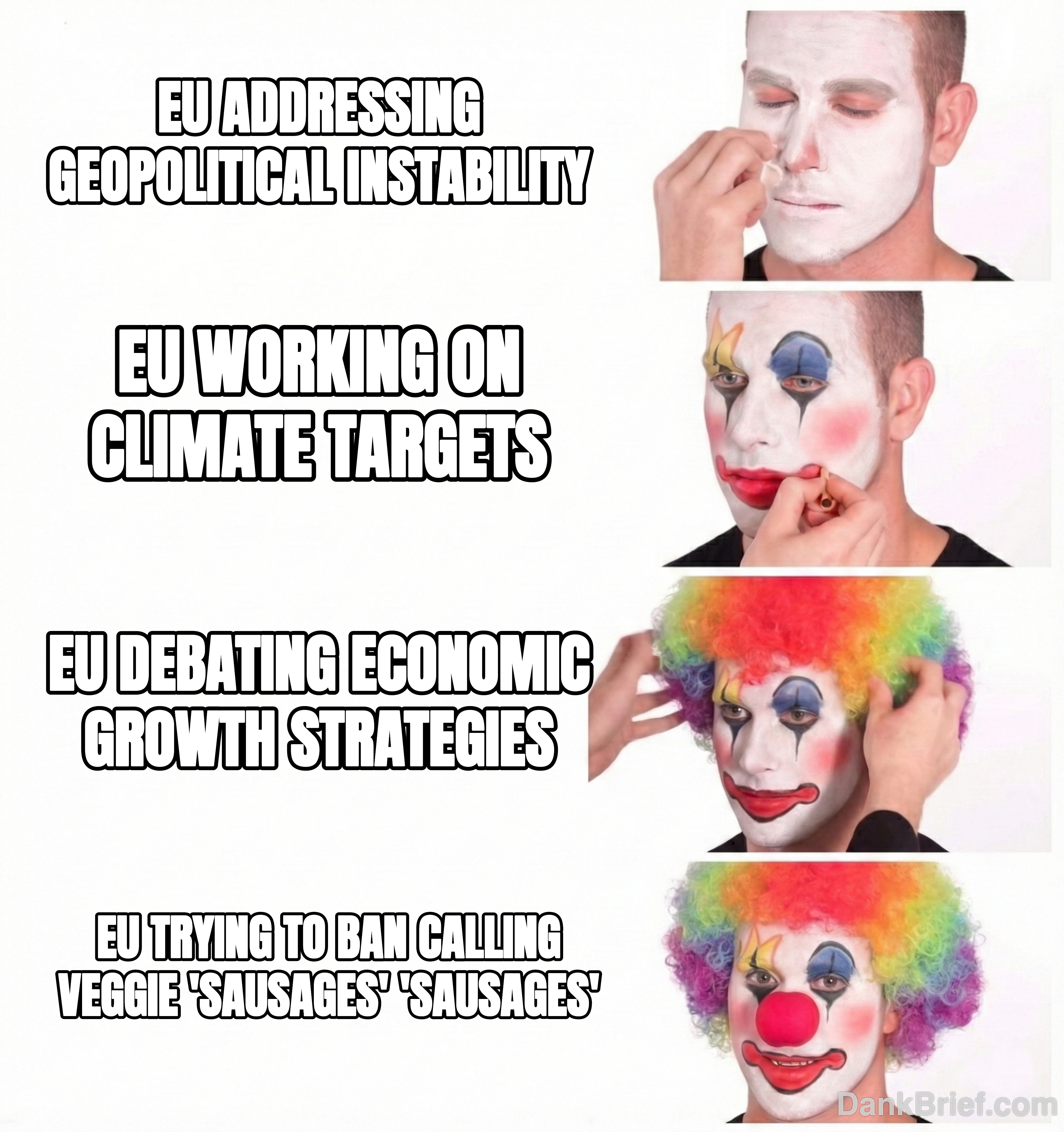 Priorities, amirite? 🤡🇪🇺