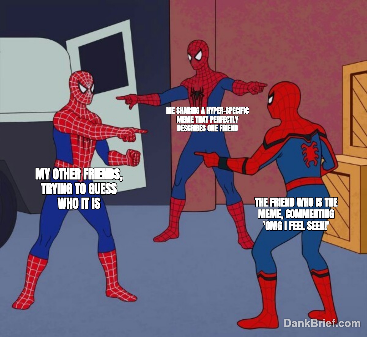 It's always the one who asks 'who is this about?'