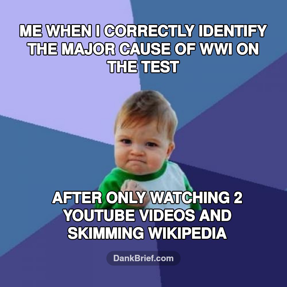 History class was basically a YouTube rabbit hole, bro.