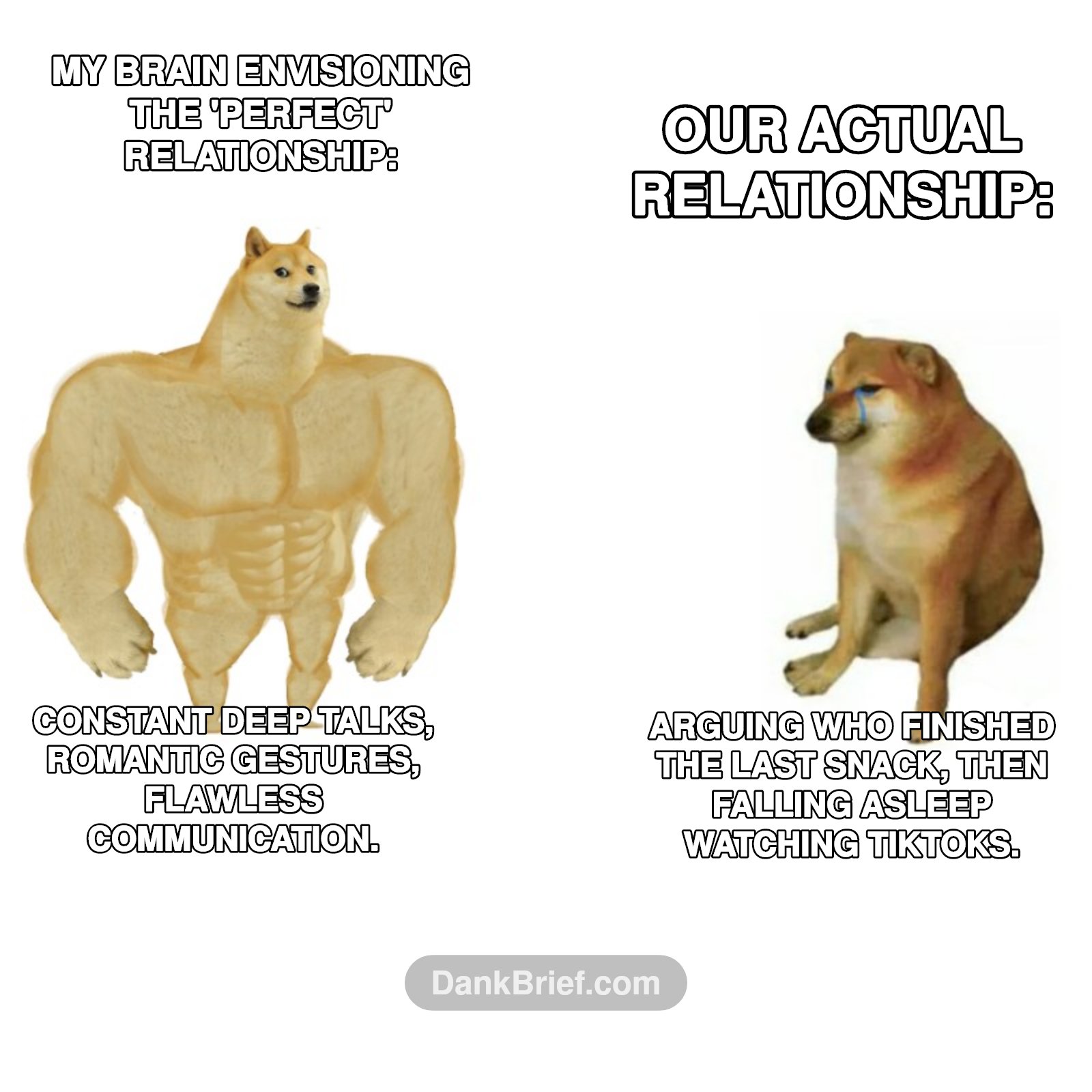 Relationship Expectations vs. Reality, bro