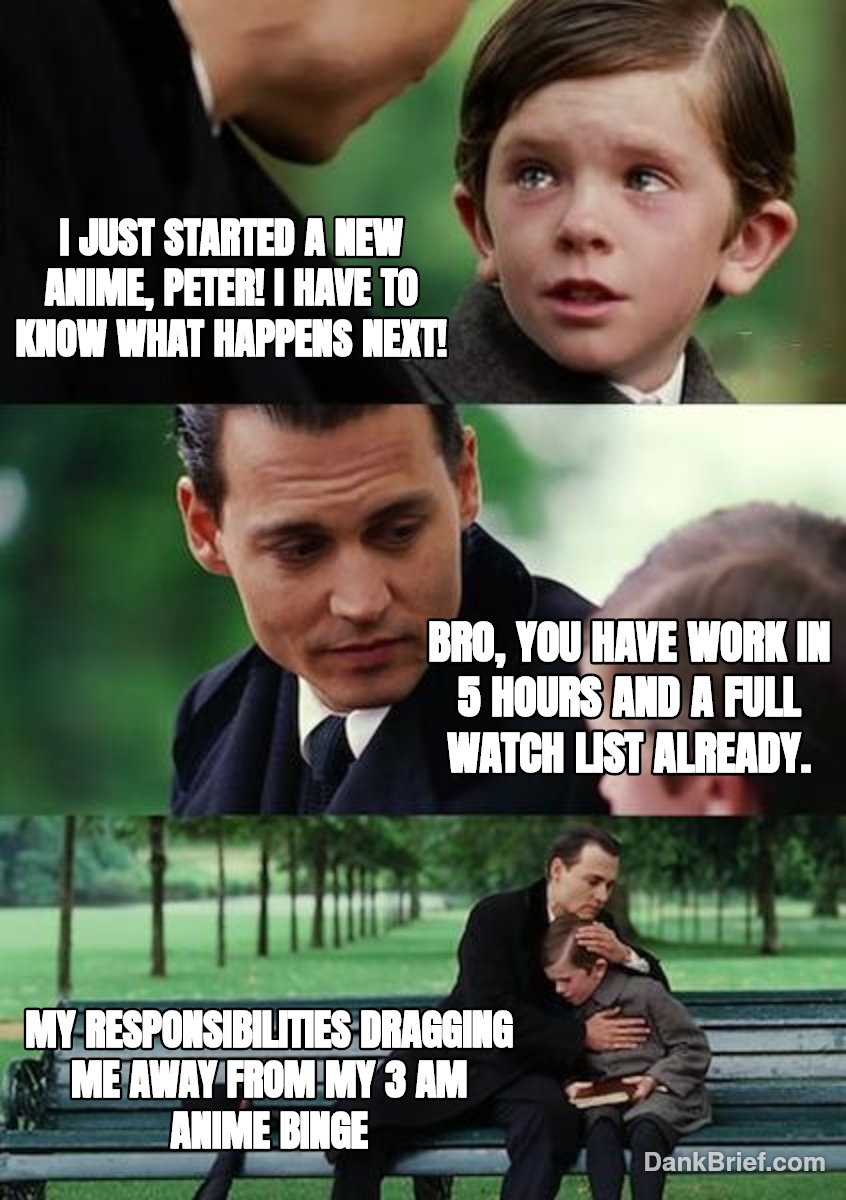 The eternal struggle is real, bro