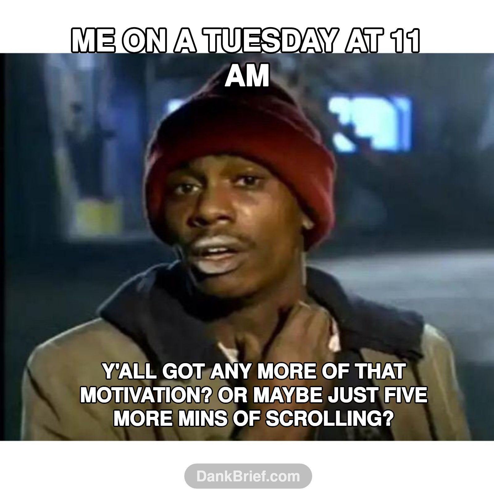 Midweek Mood, bro