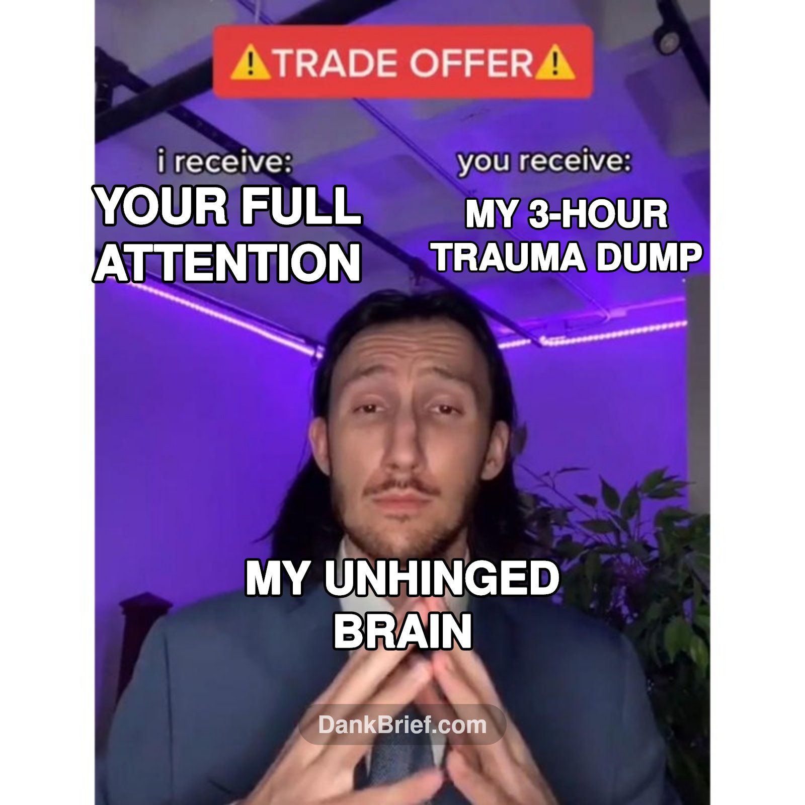 POV: You ask how my day was