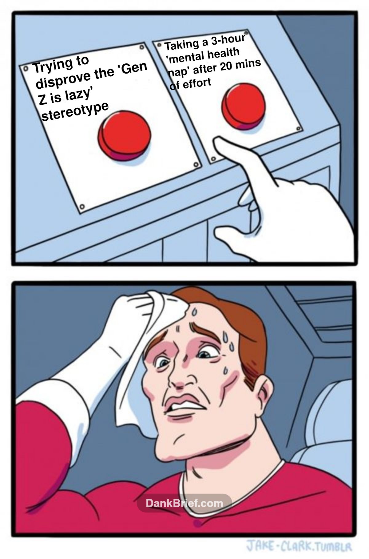 It's a lifestyle, okay?