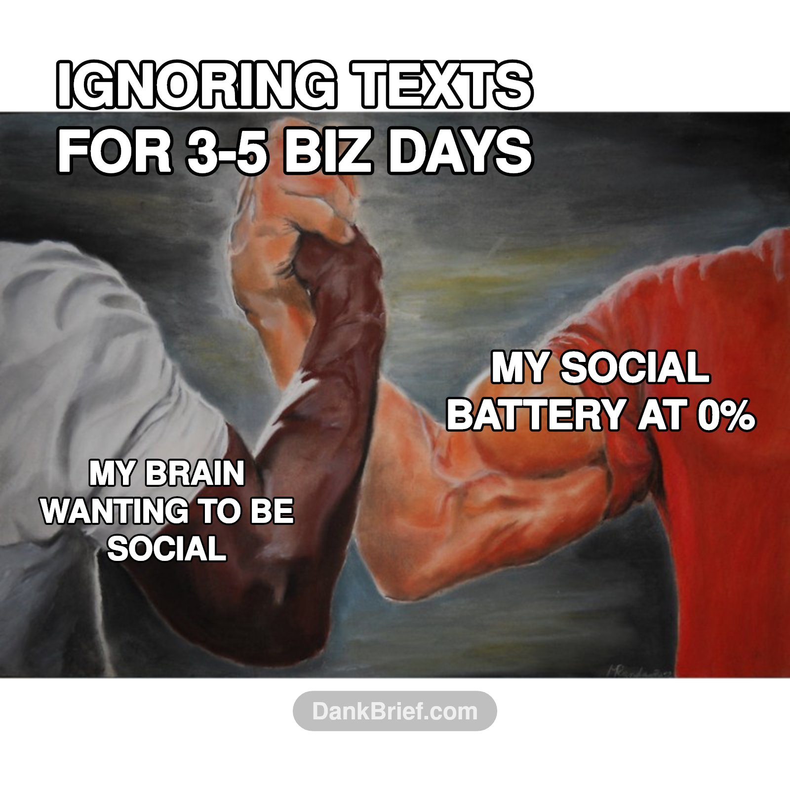 The eternal struggle, bro.