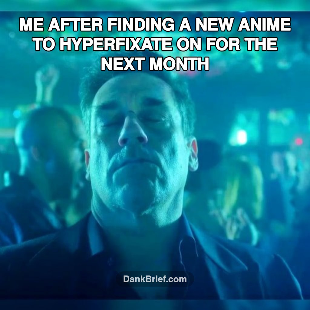 My dopamine levels are through the roof