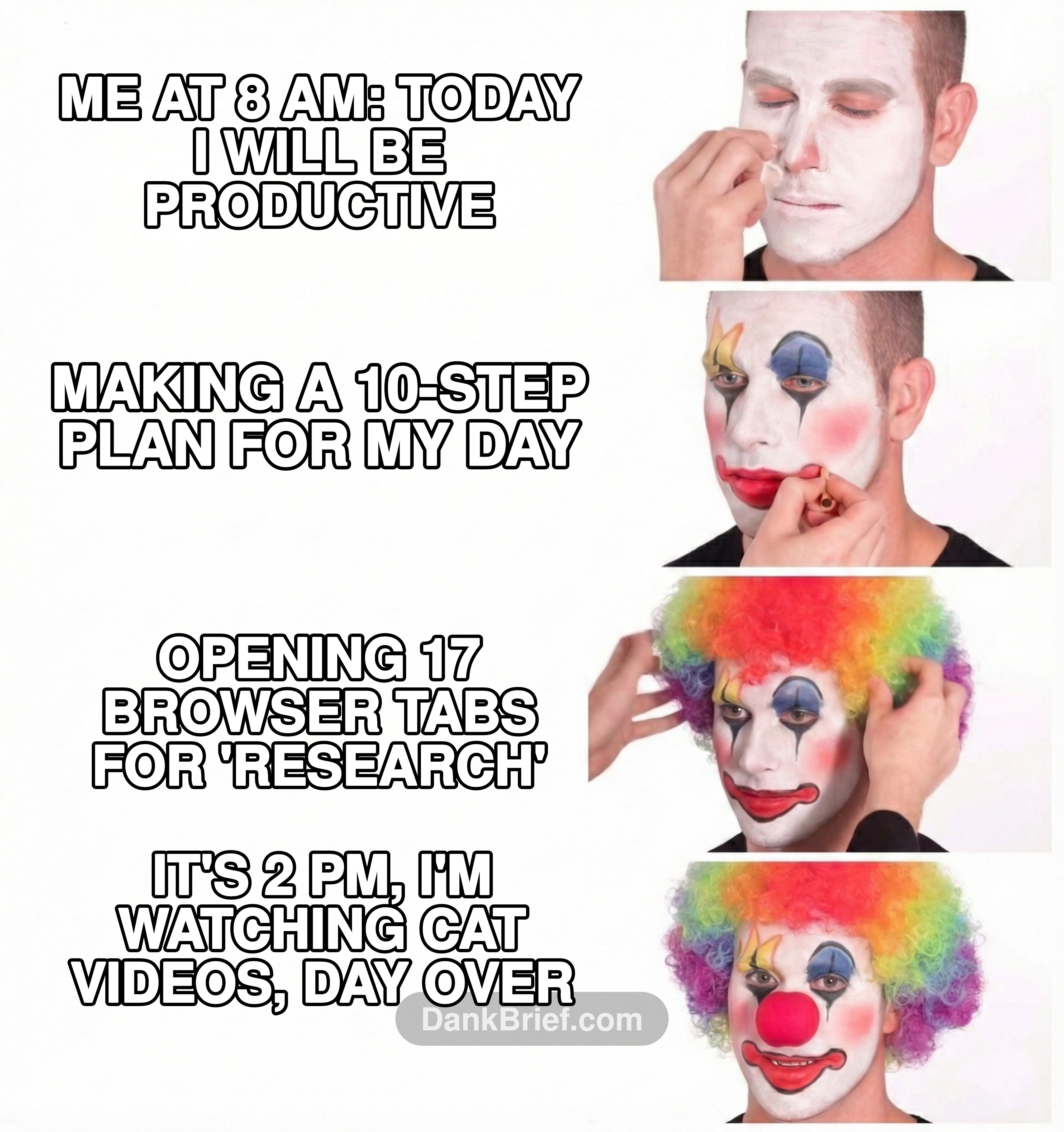 Me trying to adult, every single time