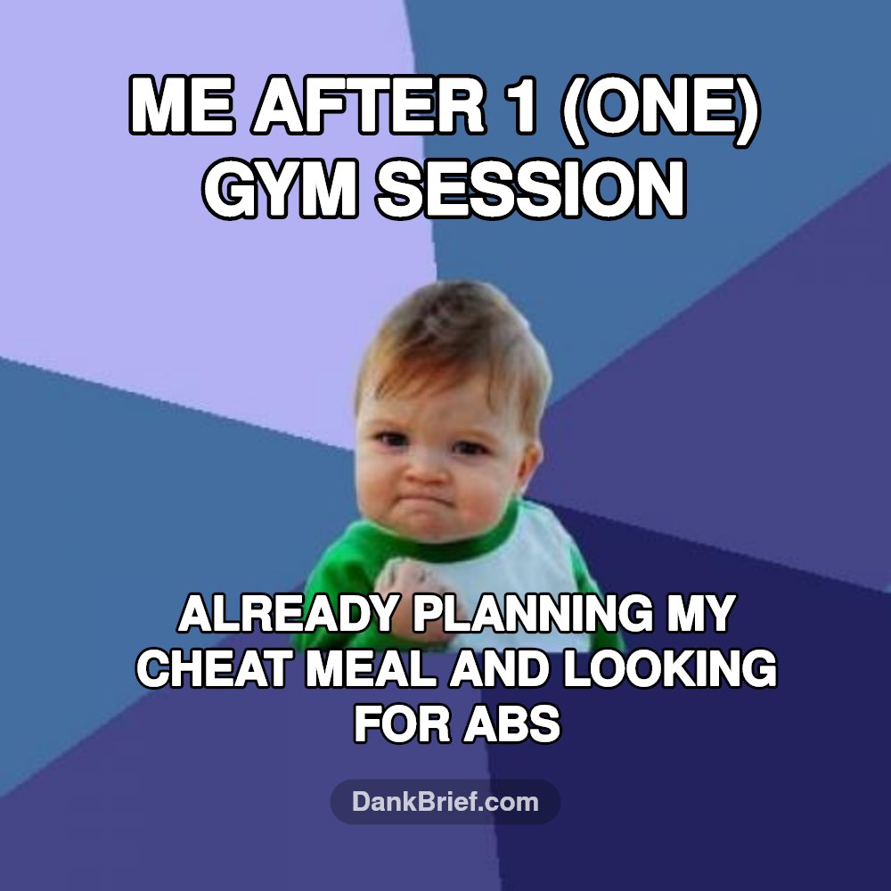 Gym gains, baby!