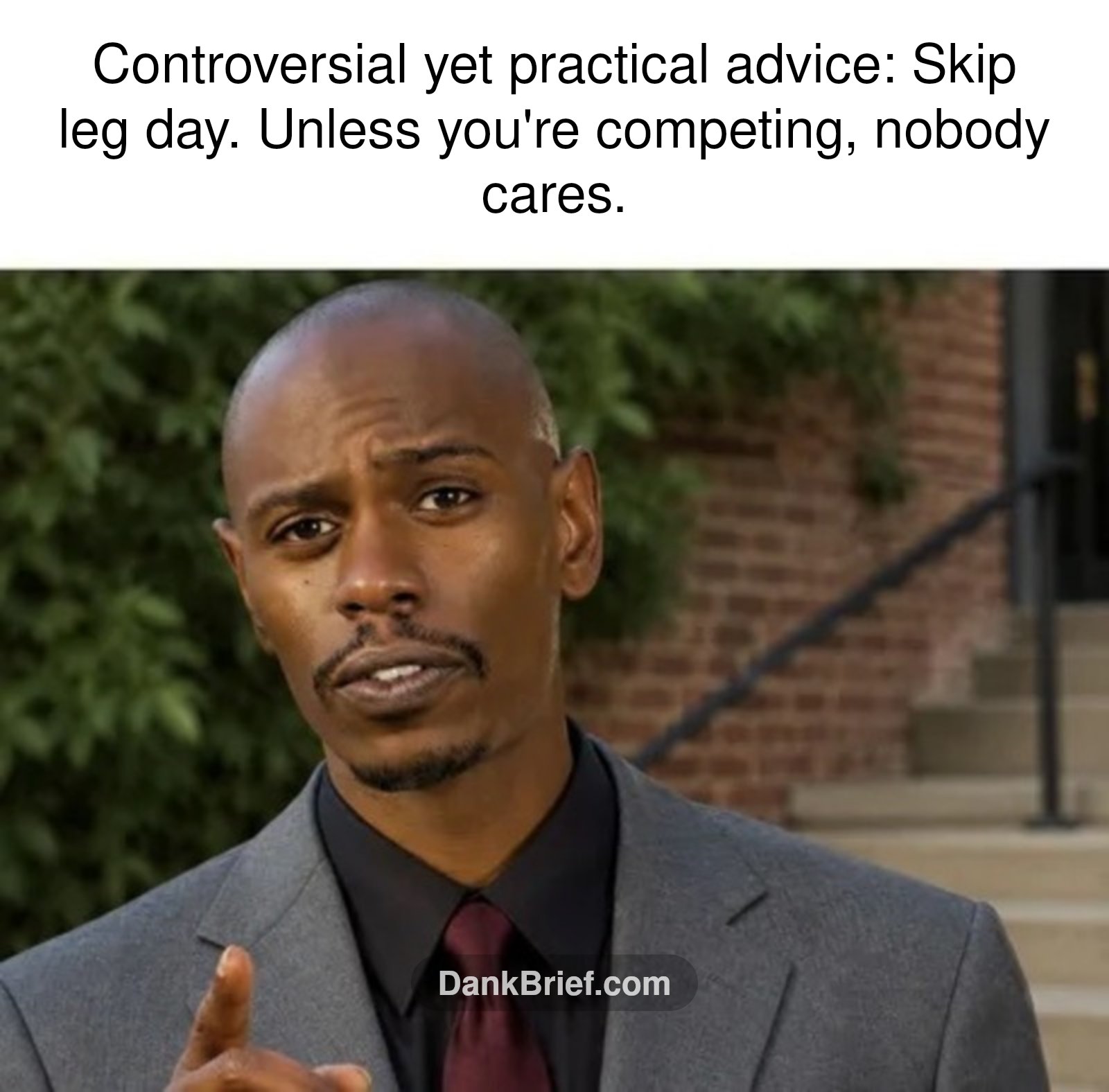 Gym bros punching air rn. The realest advice.