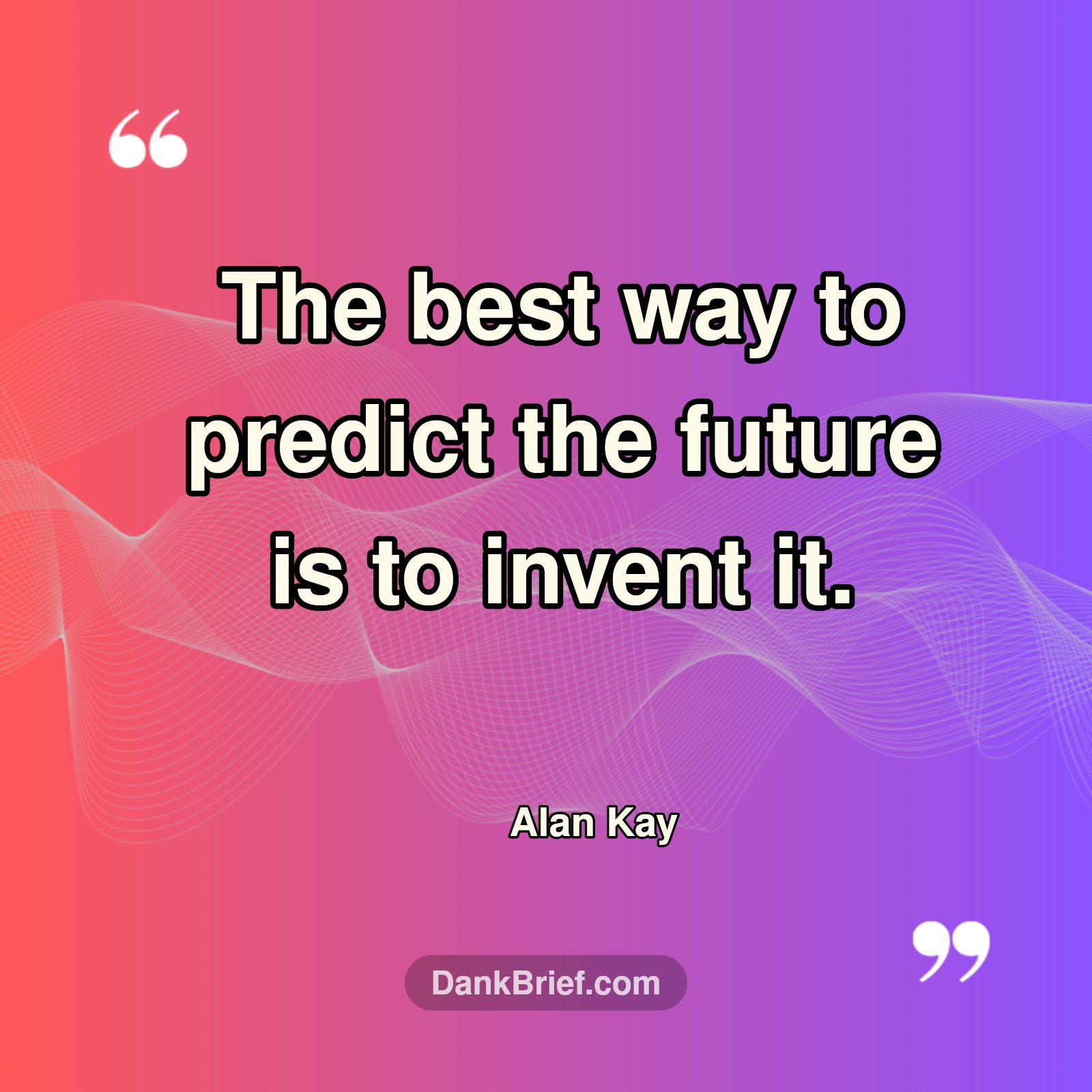 Invent Your Future