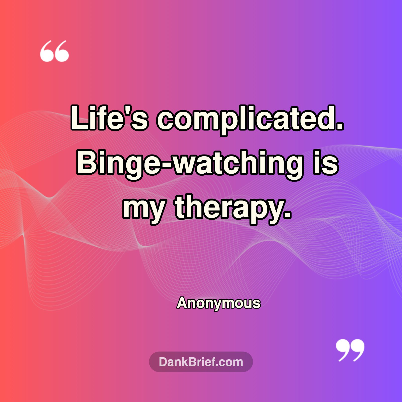 Binge-Watch & Chill