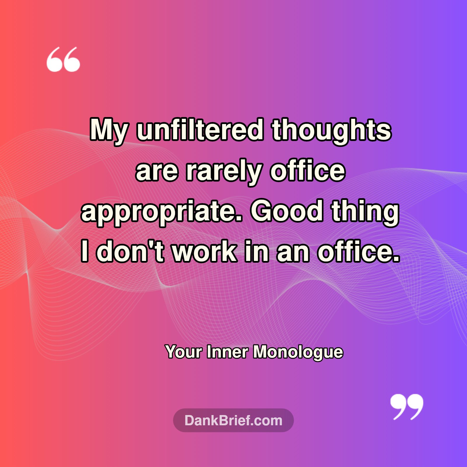 Unfiltered Thoughts