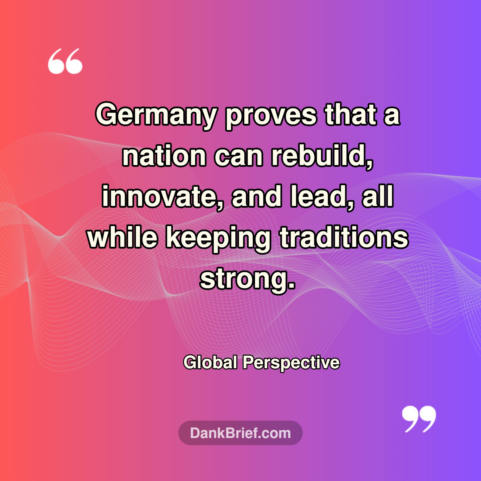 Germany: The Blueprint