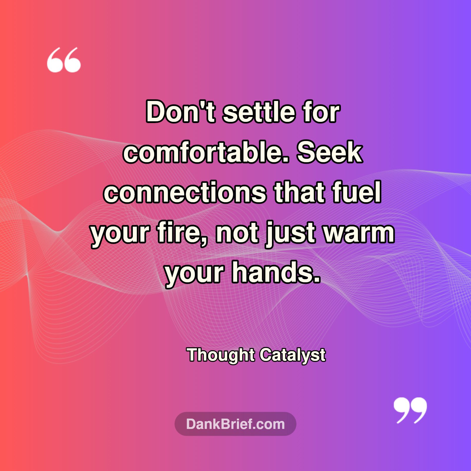 Fuel Your Fire