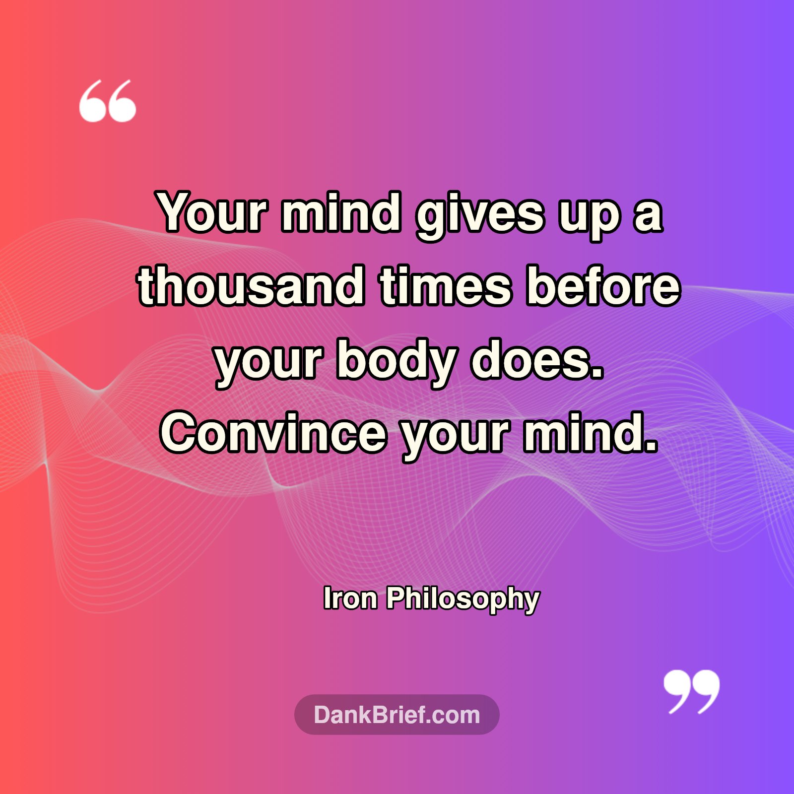 Mind Over Muscle