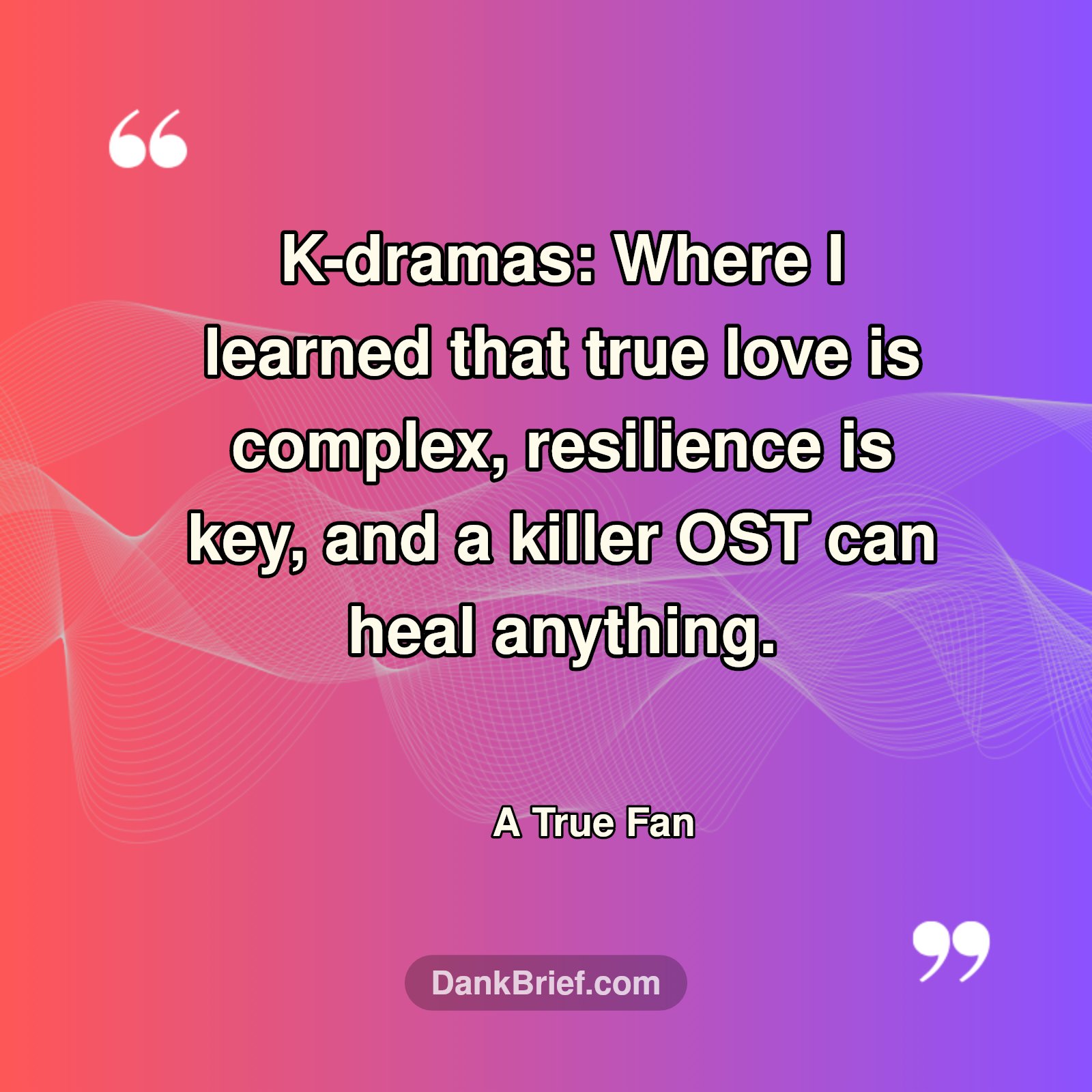 K-Drama Wisdom