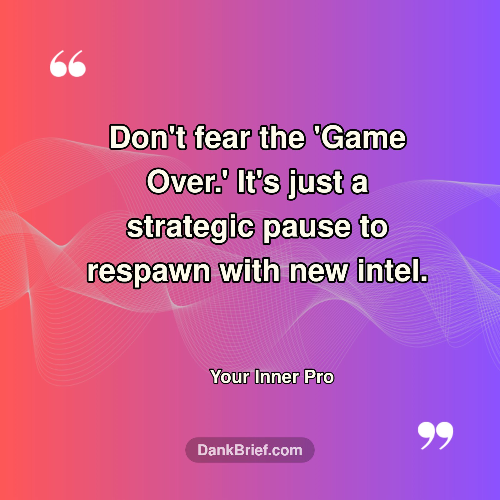 Game Over? Nah, It's Round Two.