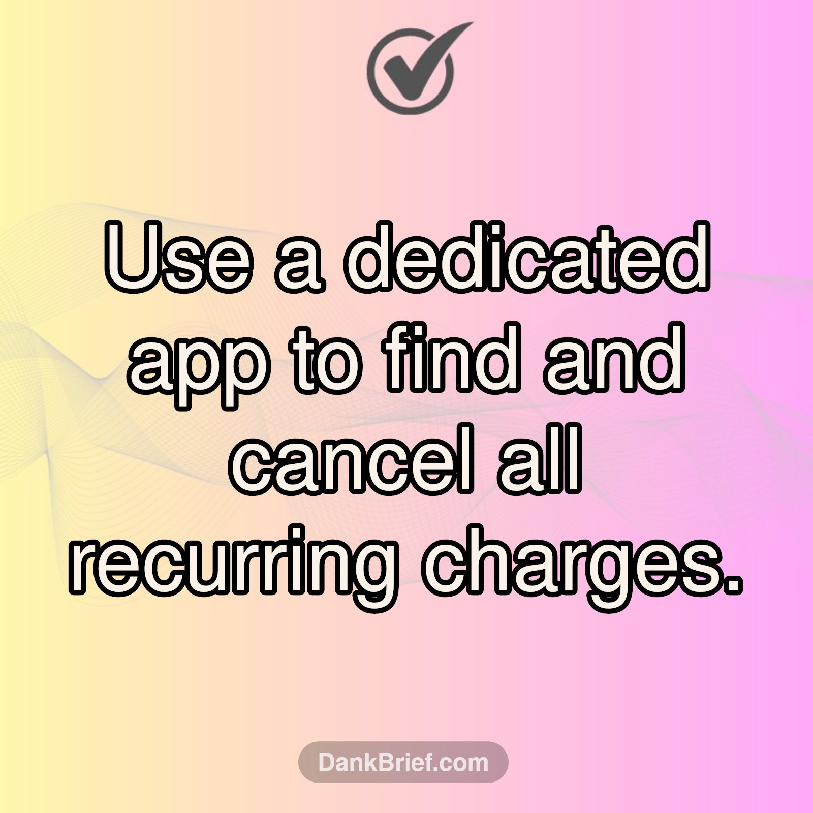 Stop Paying for Unused Subscriptions!