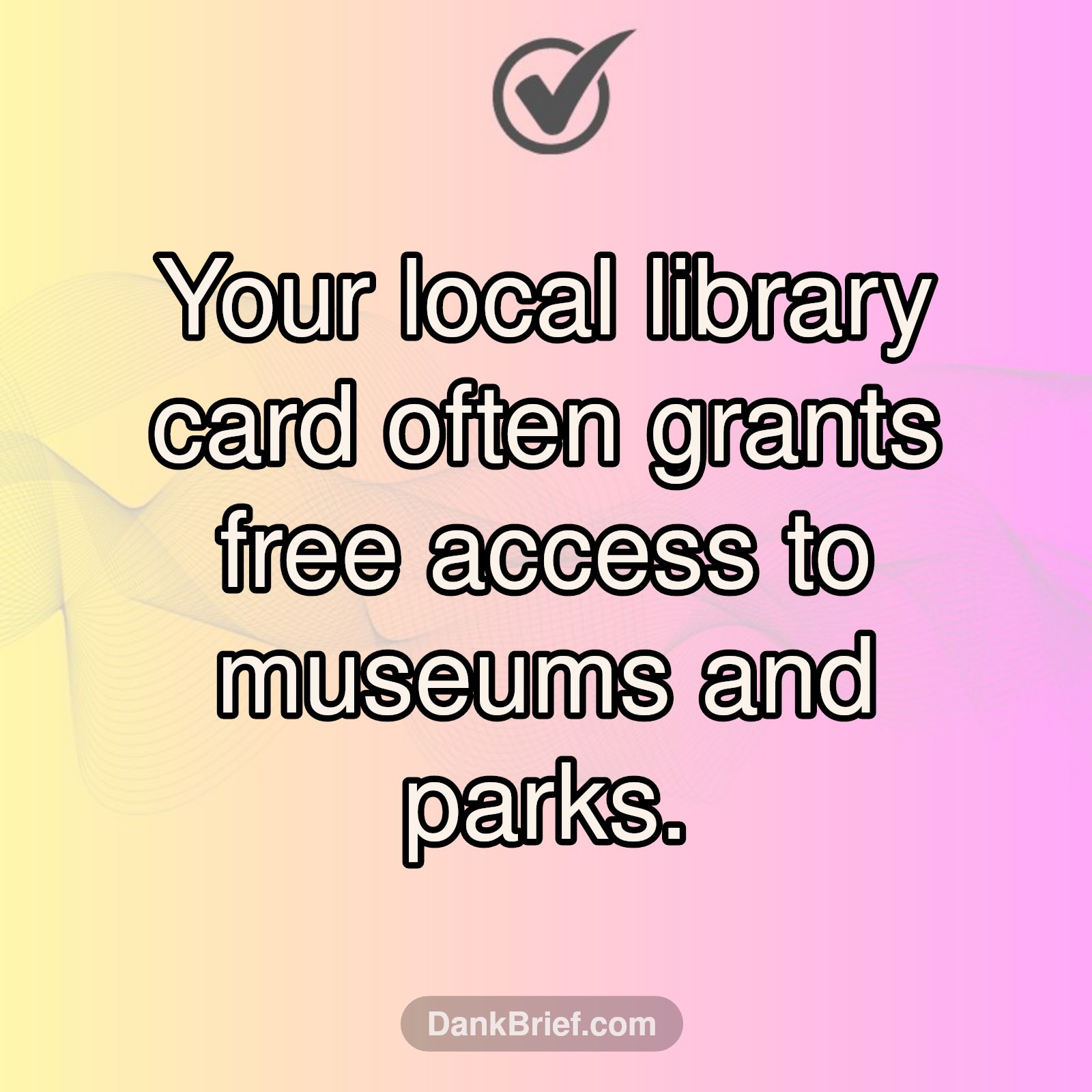Library Card = Free Museum Tix
