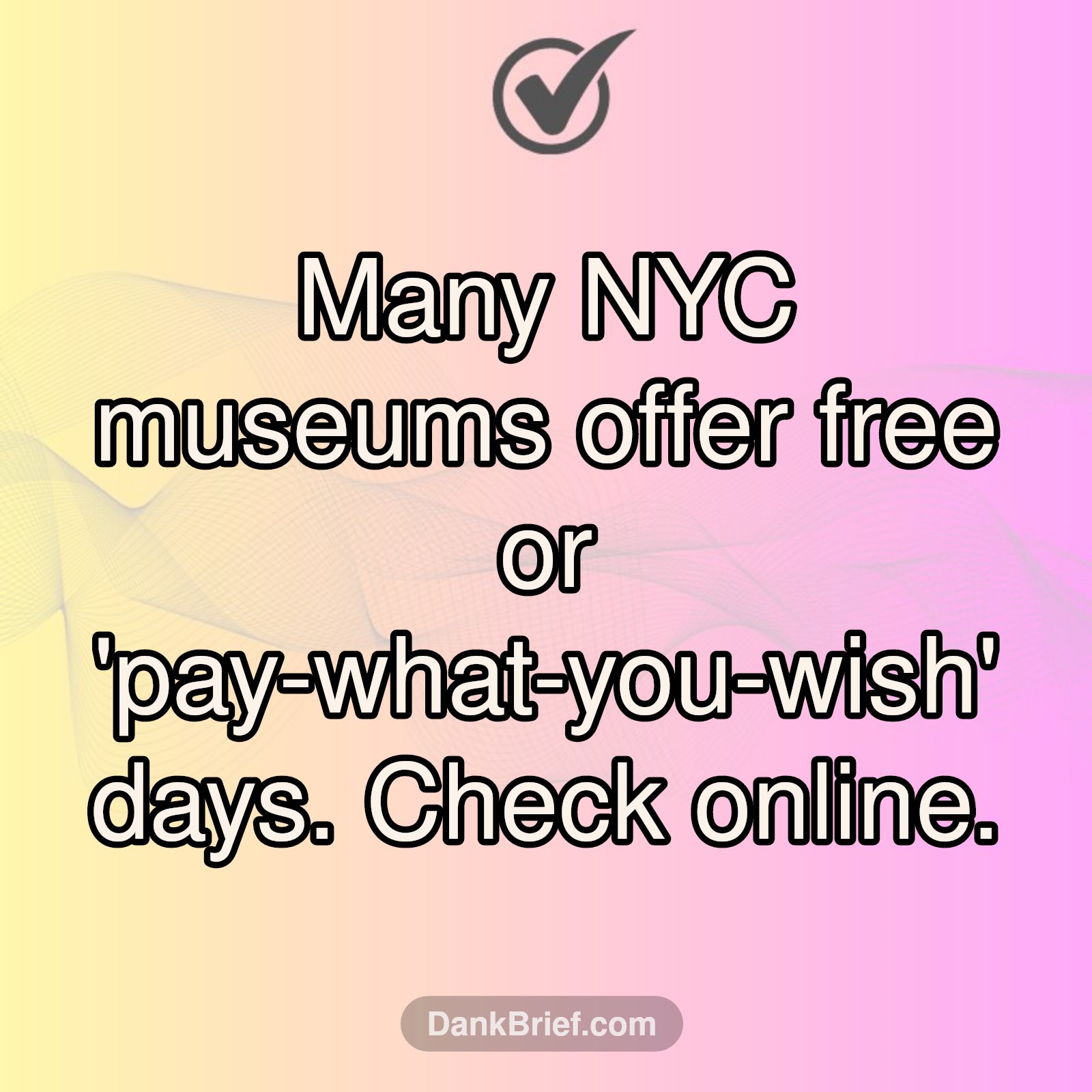 NYC Culture Hack: Free Museum Entry!