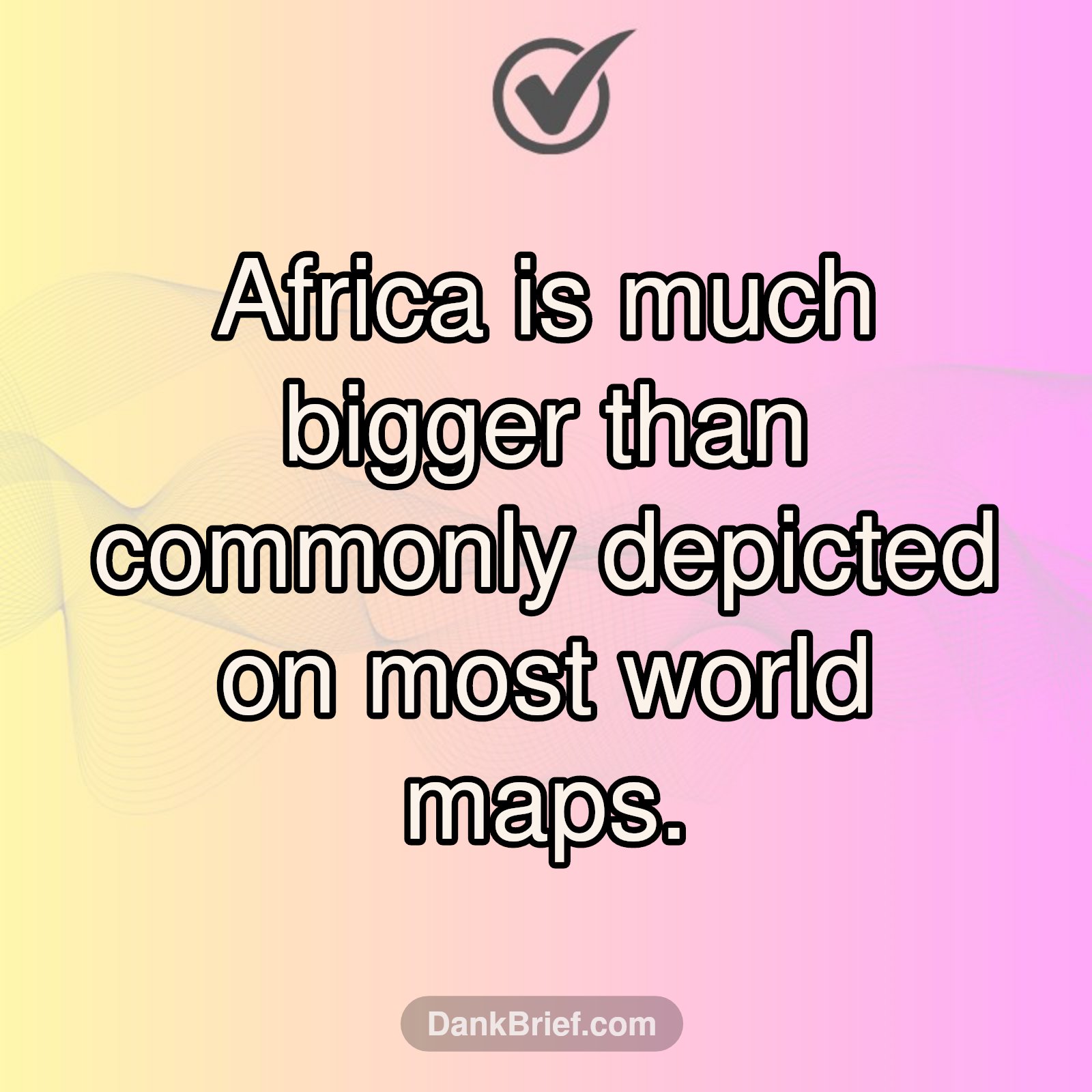 Maps Lie: Africa's True Size!
