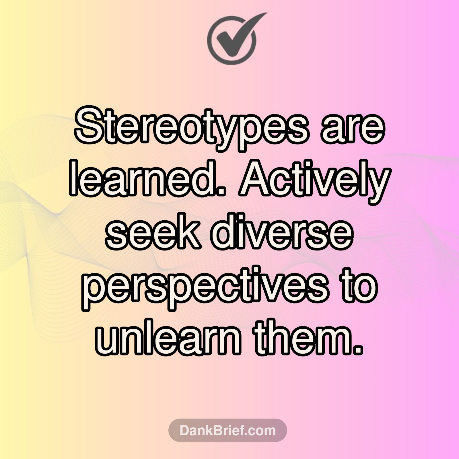 Unlearn Stereotypes