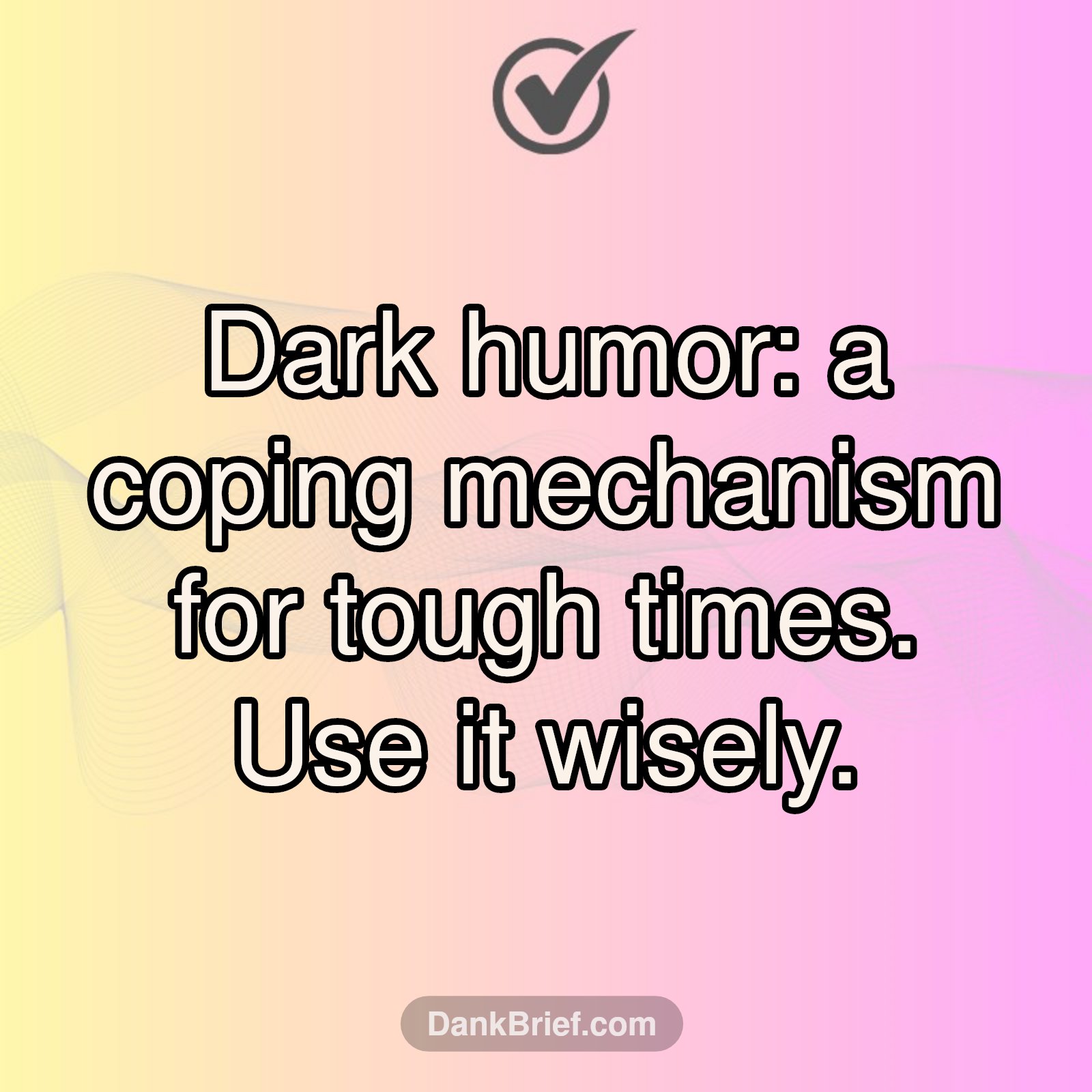 Your Dark Humor Playbook
