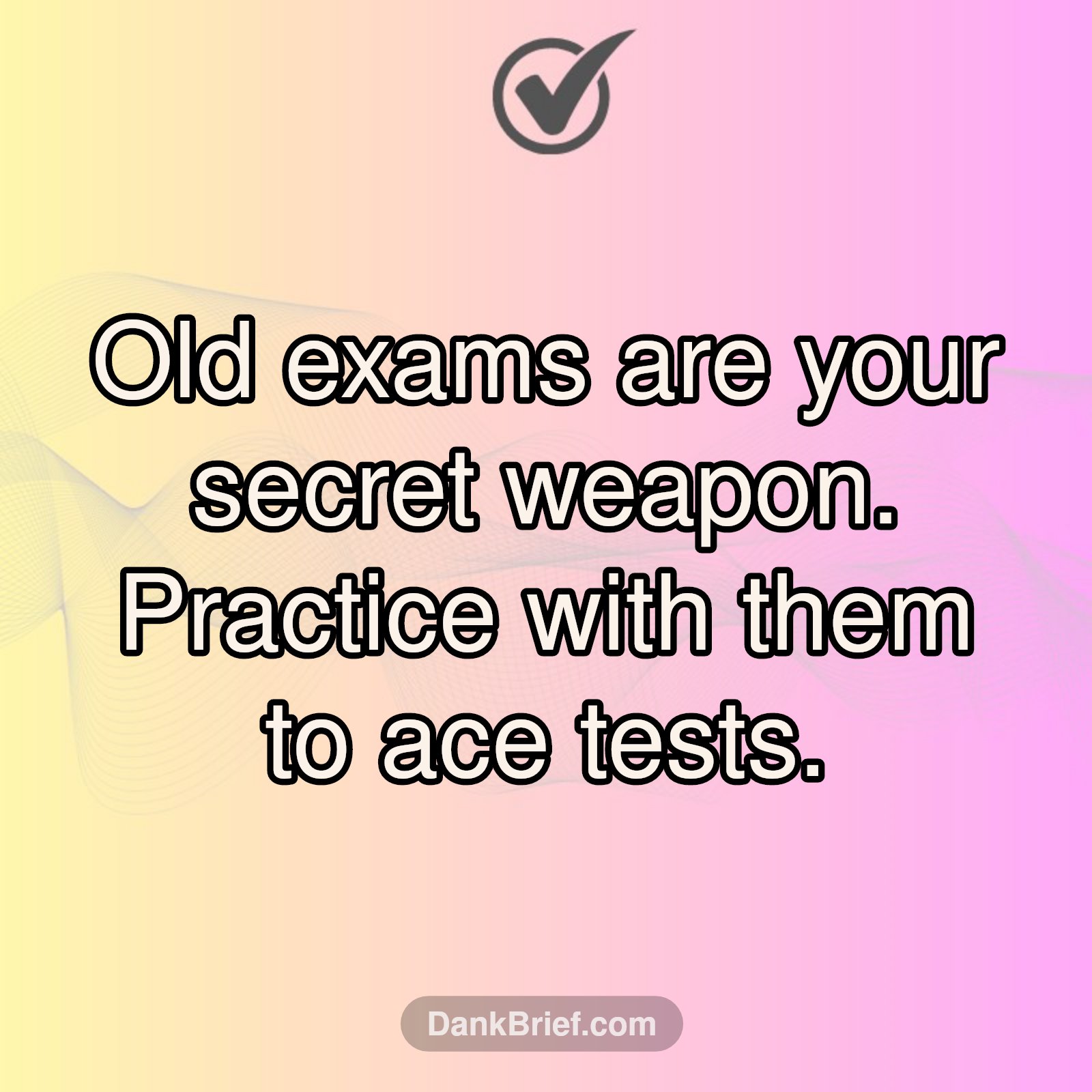 Hack Your Exams: Use Past Papers!