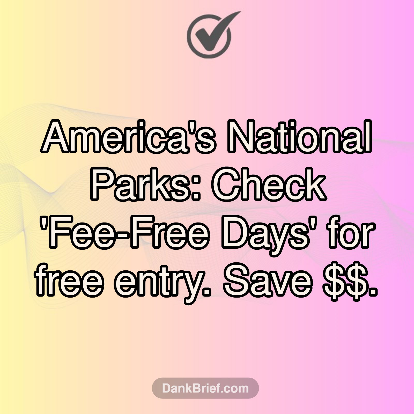 Nat'l Parks FREE Entry Hack!